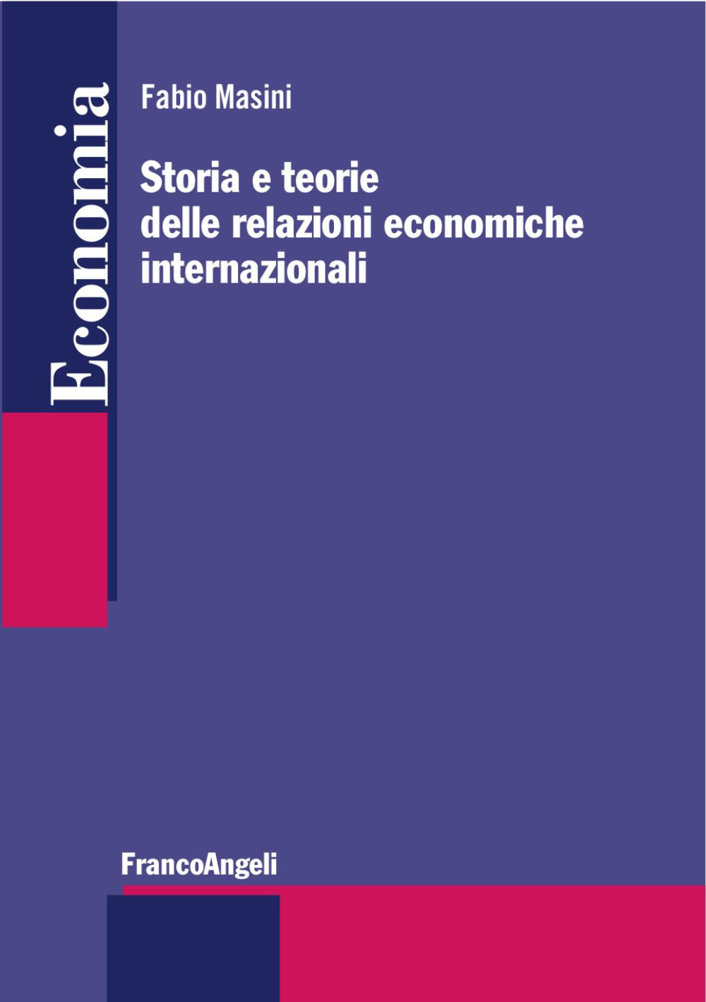 Storia e teorie delle relazioni economiche internazionali