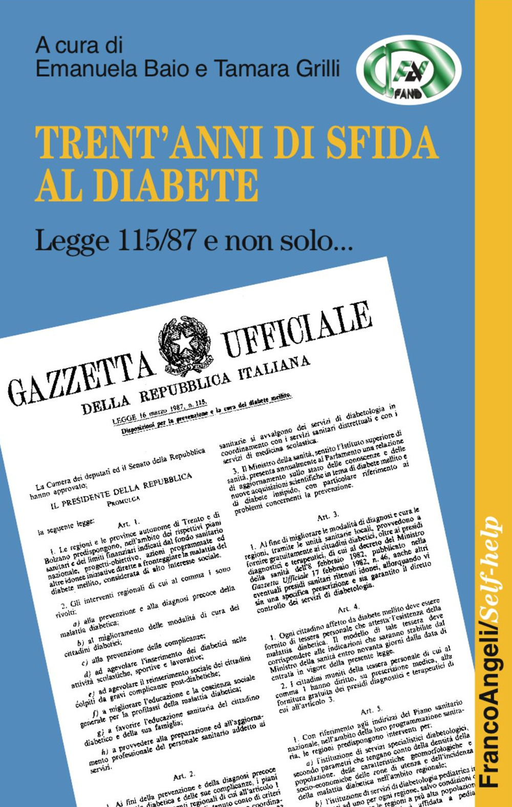 Trent'anni di sfida al diabete. Legge 115/87 e non solo...