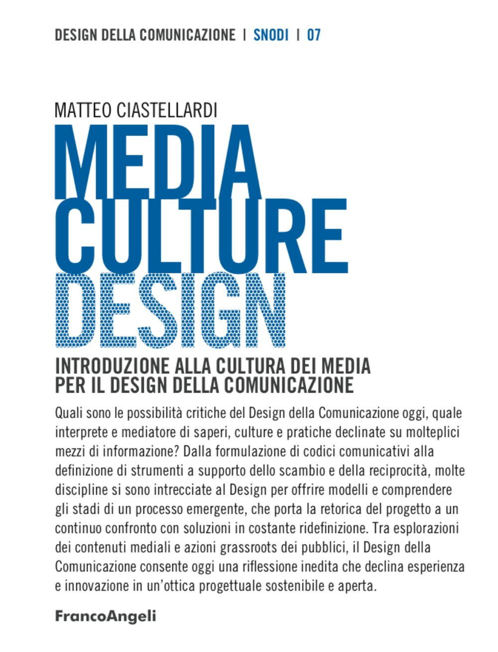 Media culture design. Introduzione alla cultura dei media per il design della comunicazione