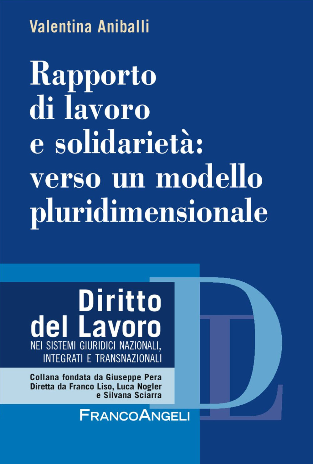 Rapporto di lavoro e solidarietà: verso un modello pluridimensionale