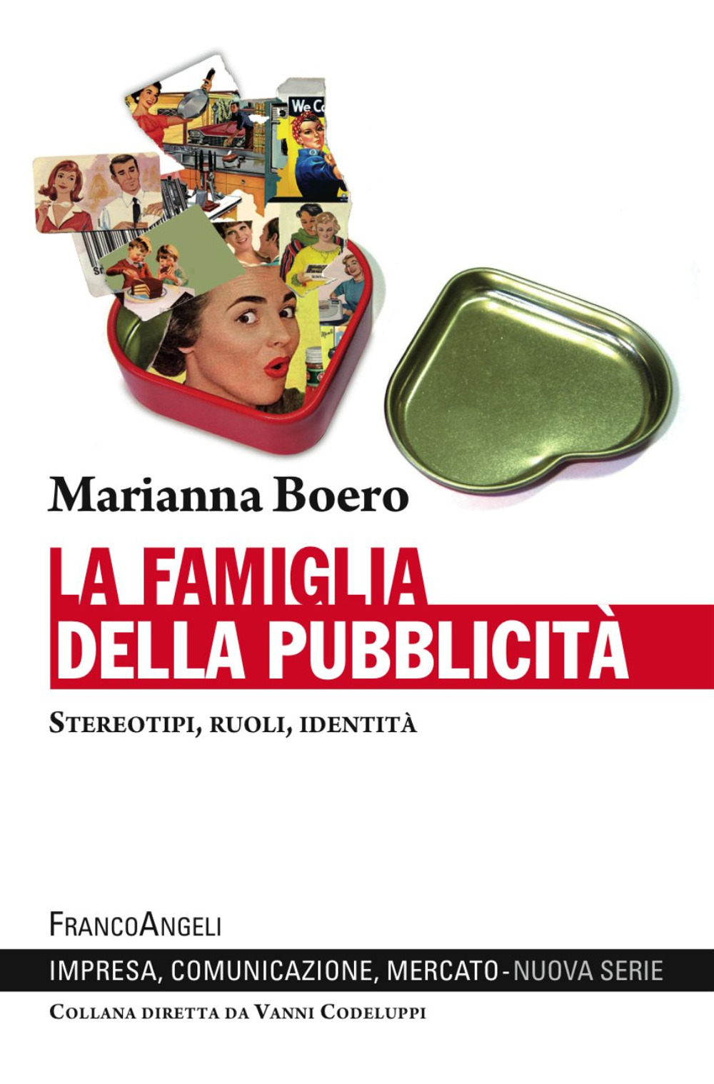 La famiglia della pubblicità. Stereotipi, ruoli, identità