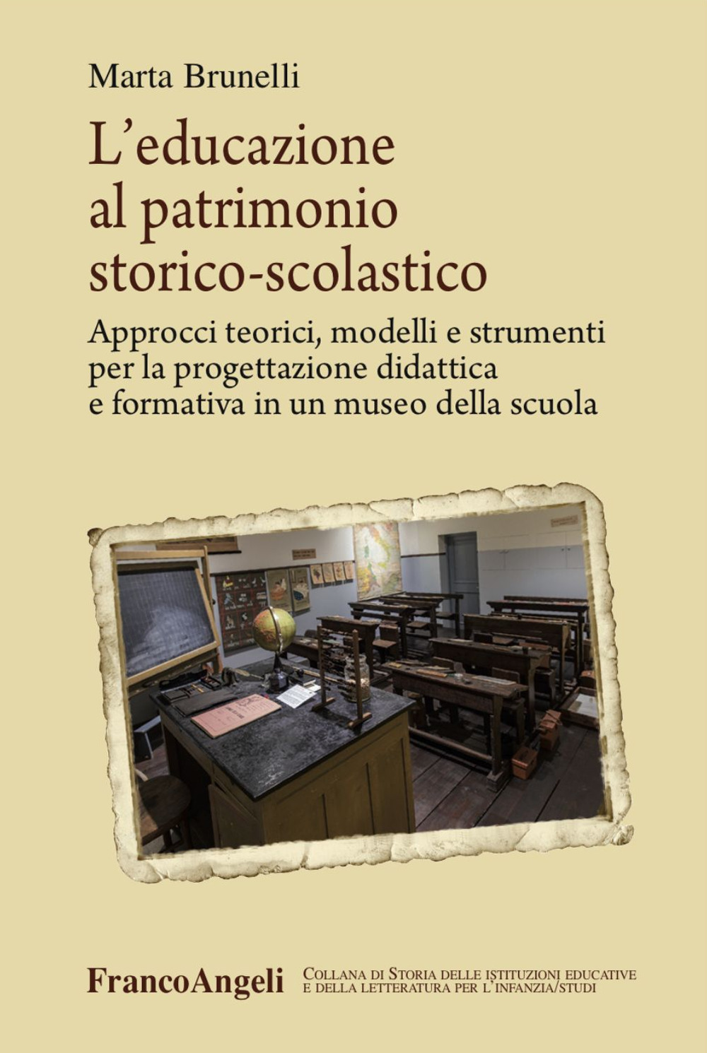 L'educazione al patrimonio storico-scolastico. Approcci teorici, modelli e strumenti per la progettazione didattica e formativa in un museo della scuola