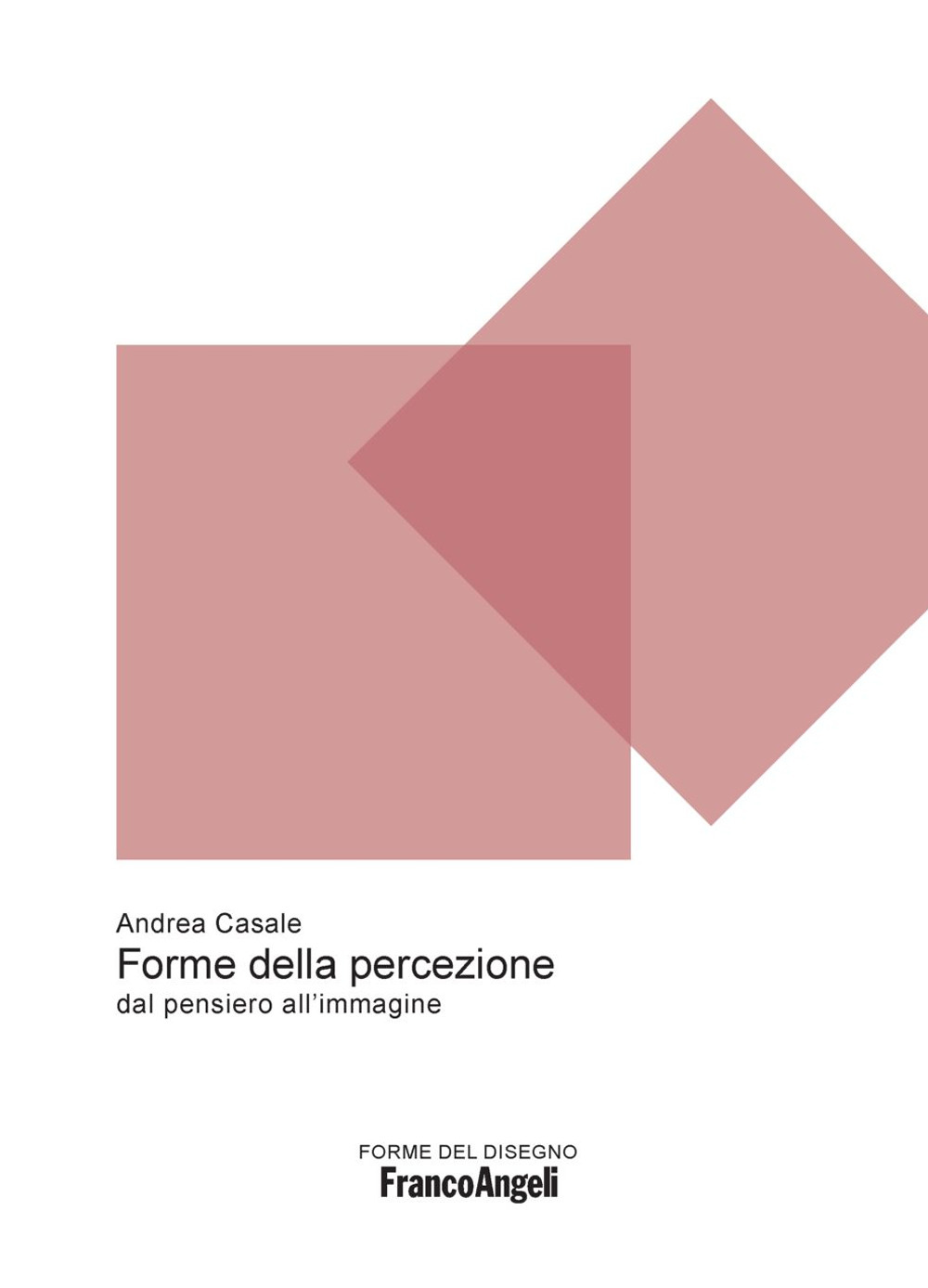 Forme della percezione. Dal pensiero all'immagine