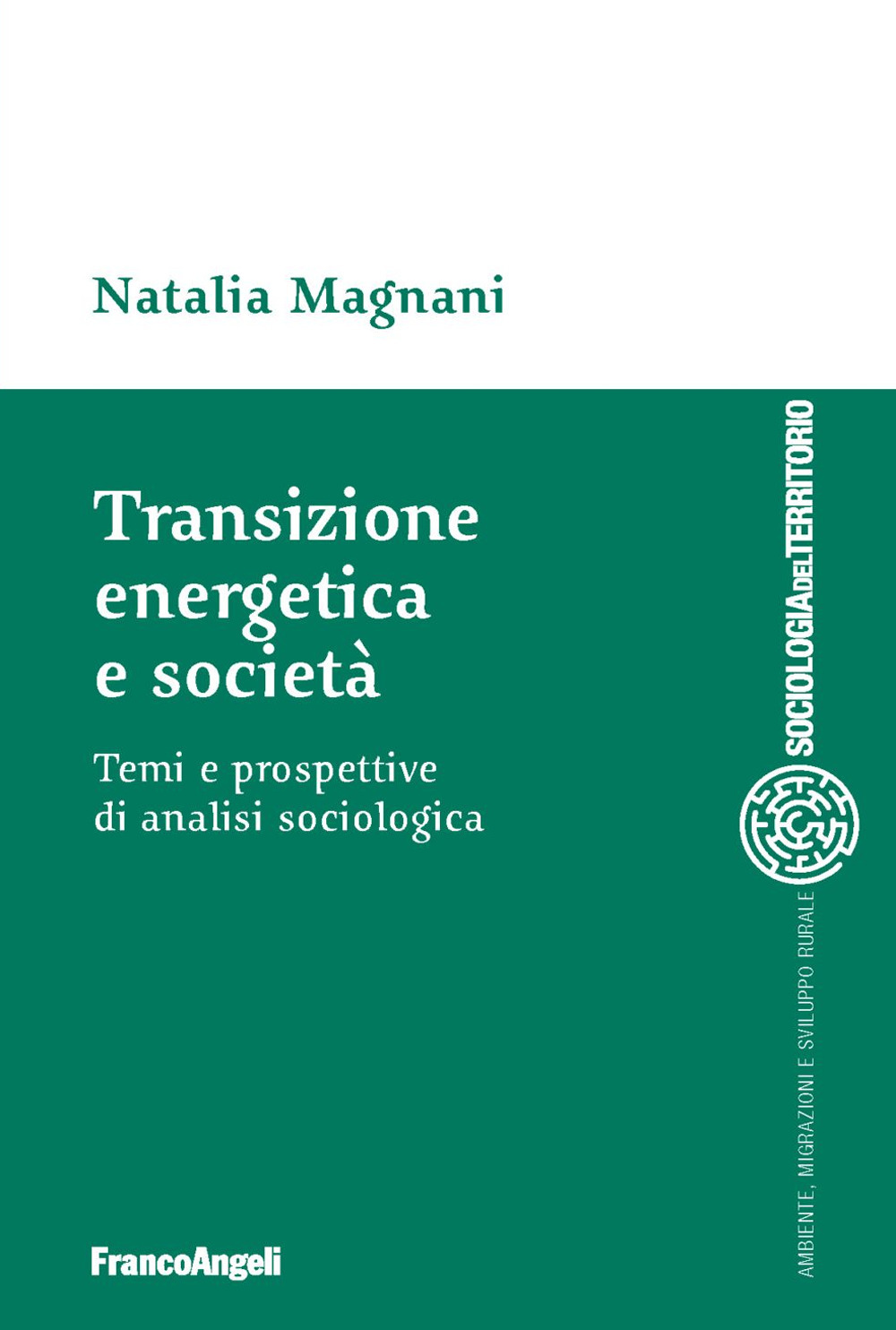 Transizione energetica e società. Temi e prospettive di analisi sociologica