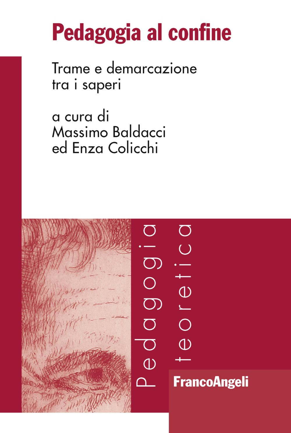 Pedagogia al confine. Trame e demarcazione tra i saperi