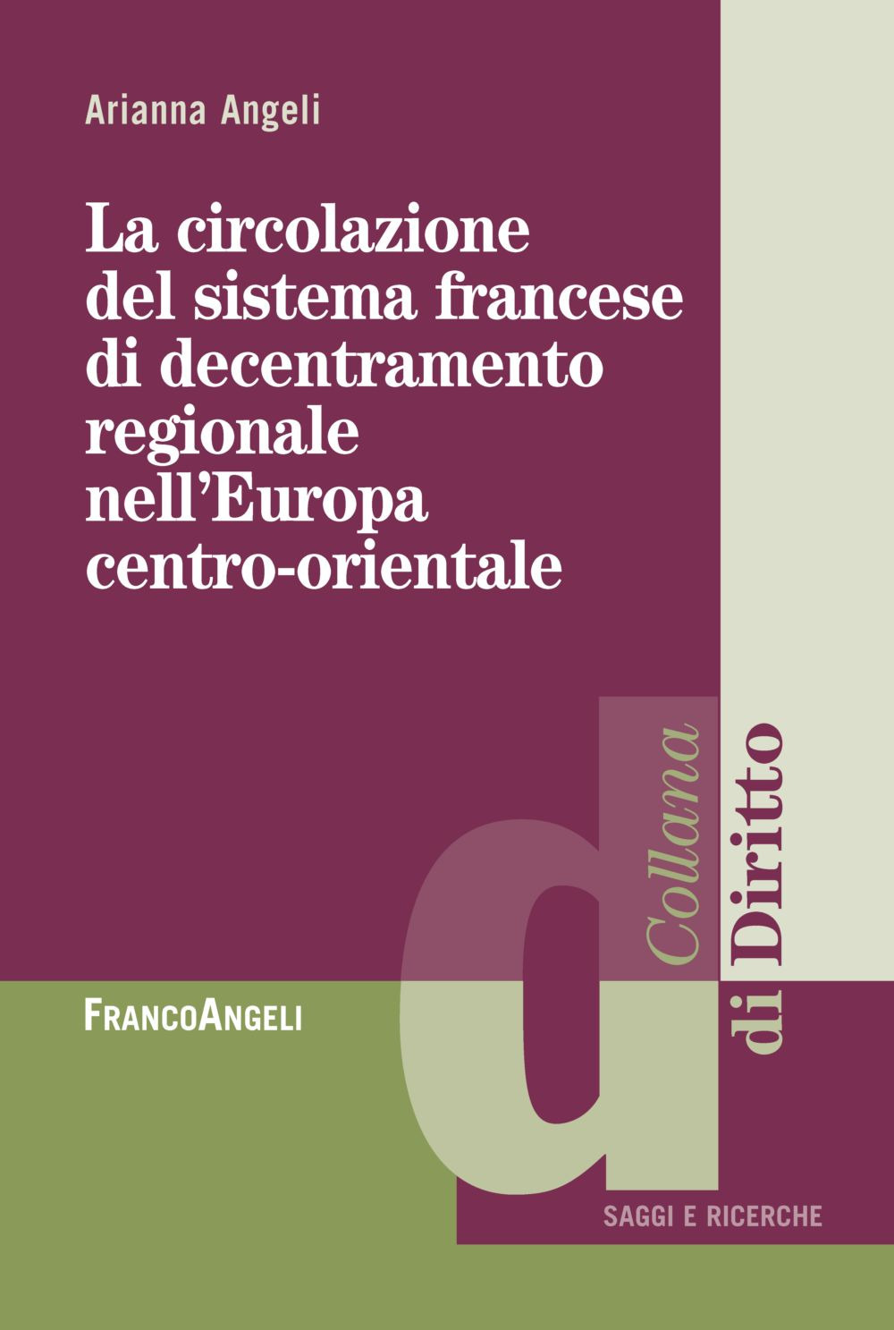 La circolazione del sistema francese di decentramento regionale nell'Europa centro-orientale