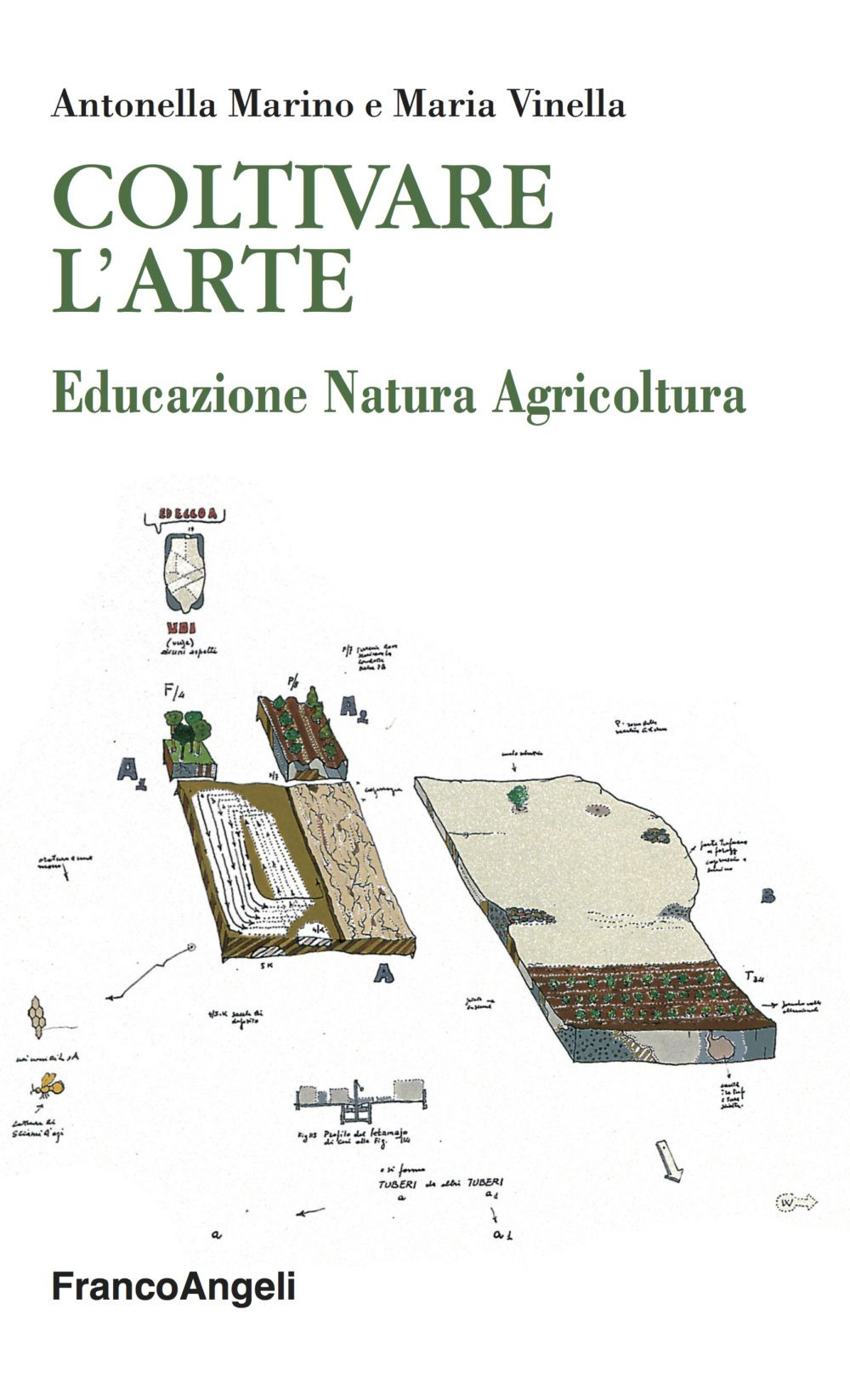 Coltivare l'arte. Educazione natura agricoltura