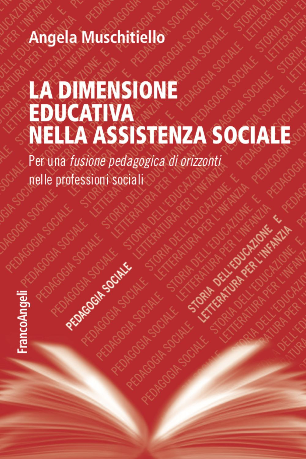 La dimensione educativa nell'assistente sociale. Per una fusione pedagogica di orizzonti nelle professioni sociali