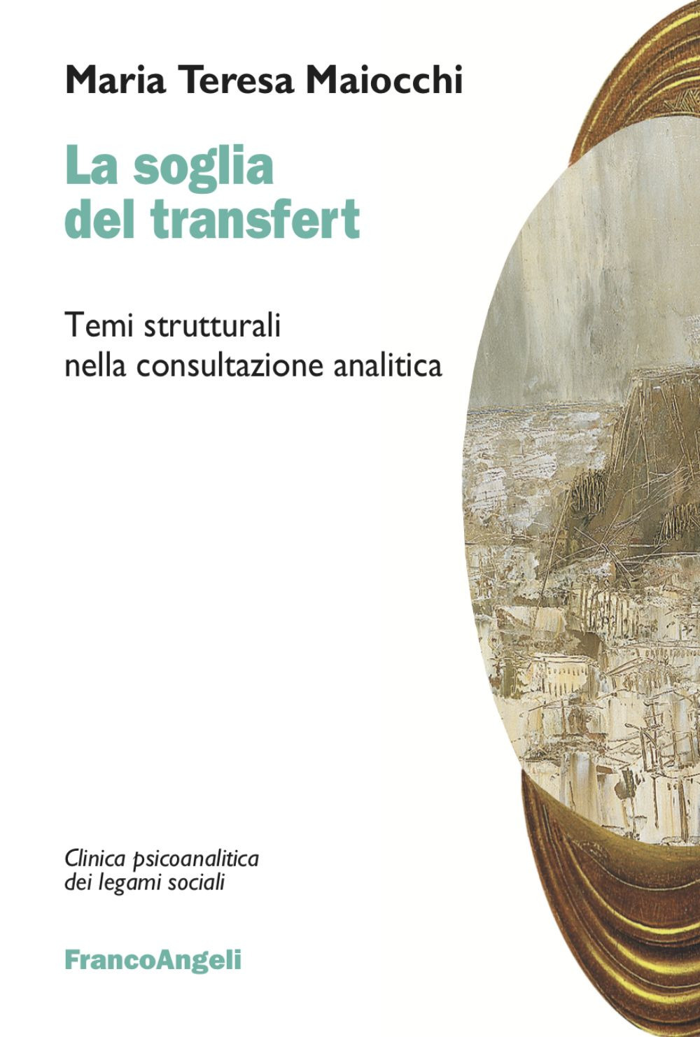 La soglia del transfert. Temi strutturali nella consultazione analitica