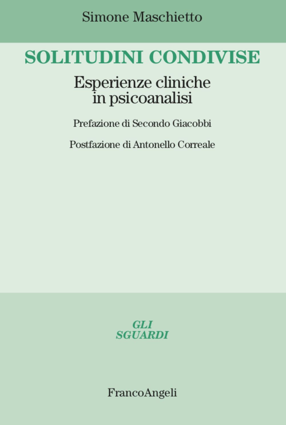 Solitudini condivise. Esperienze cliniche in psicoanalisi