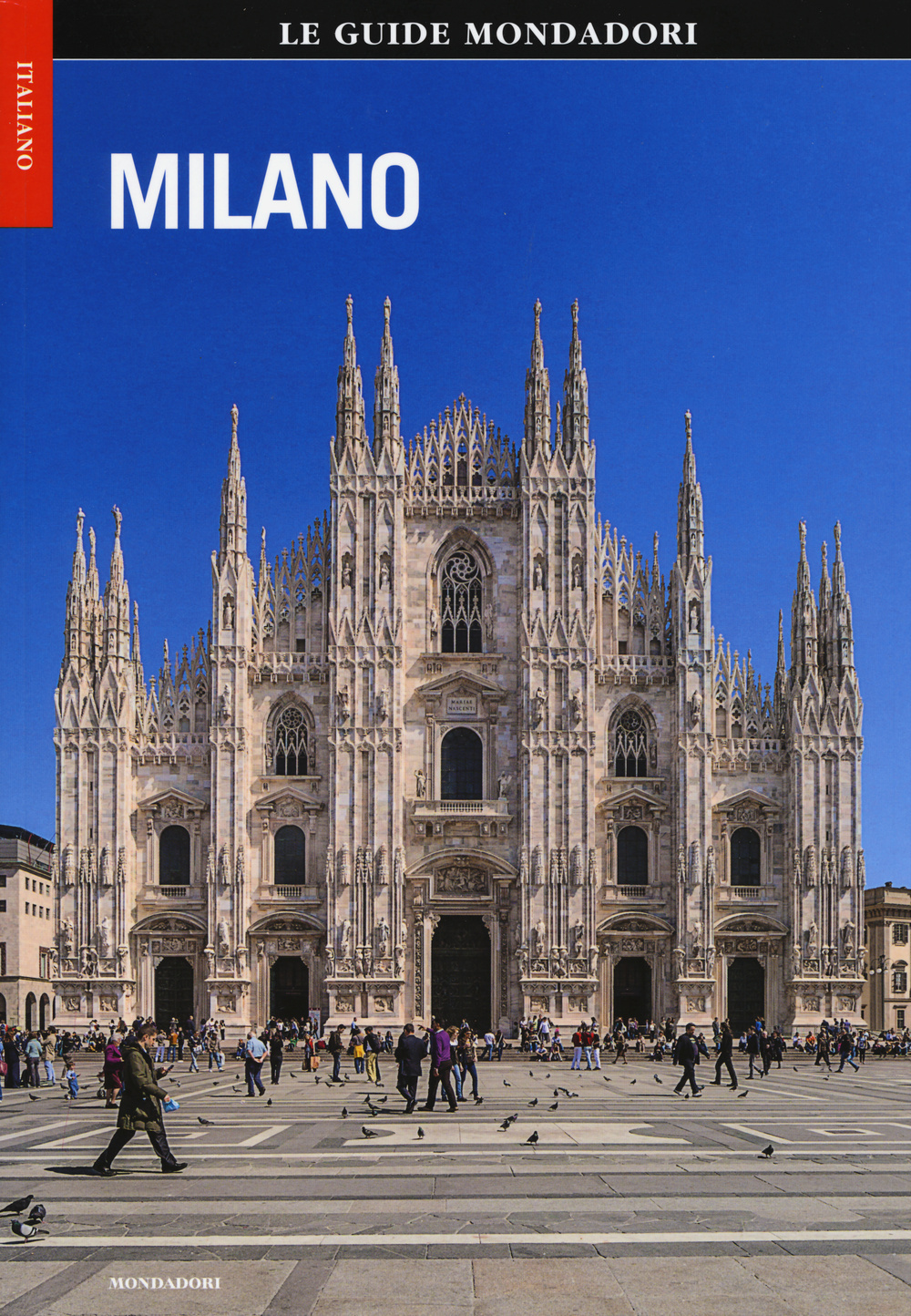 Milano. Ediz. illustrata