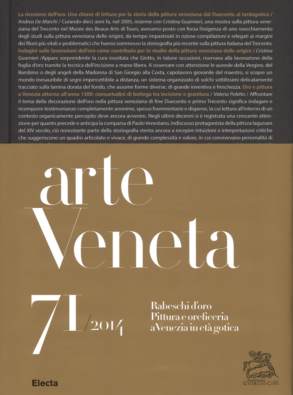 Arte veneta. Rivista di storia dell'arte (2014). Ediz. illustrata. Vol. 71: Rabeschi d'oro. Pittura e oreficeria a Venezia in età gotica