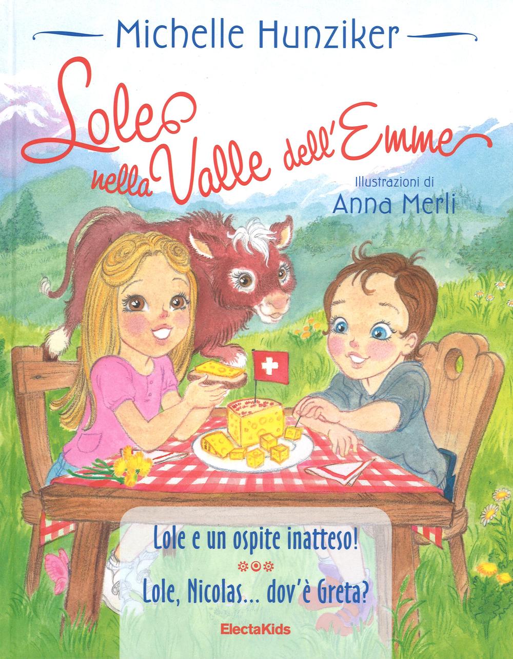 Lole nella valle dell'Emme. Ediz. illustrata