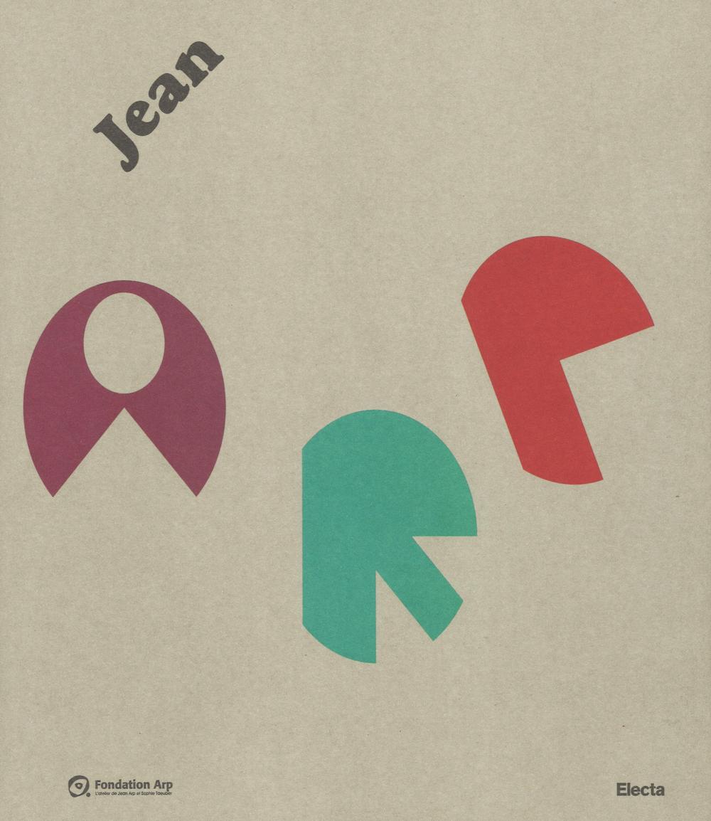 Jean Arp. Catalogo della mostra (Roma, 30 settembre 2016-15 gennaio 2017). Ediz. illustrata