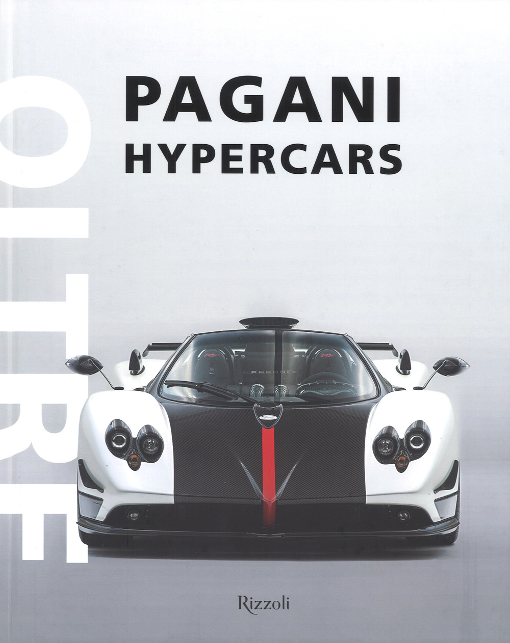 Pagani hypercars. Ediz. illustrata