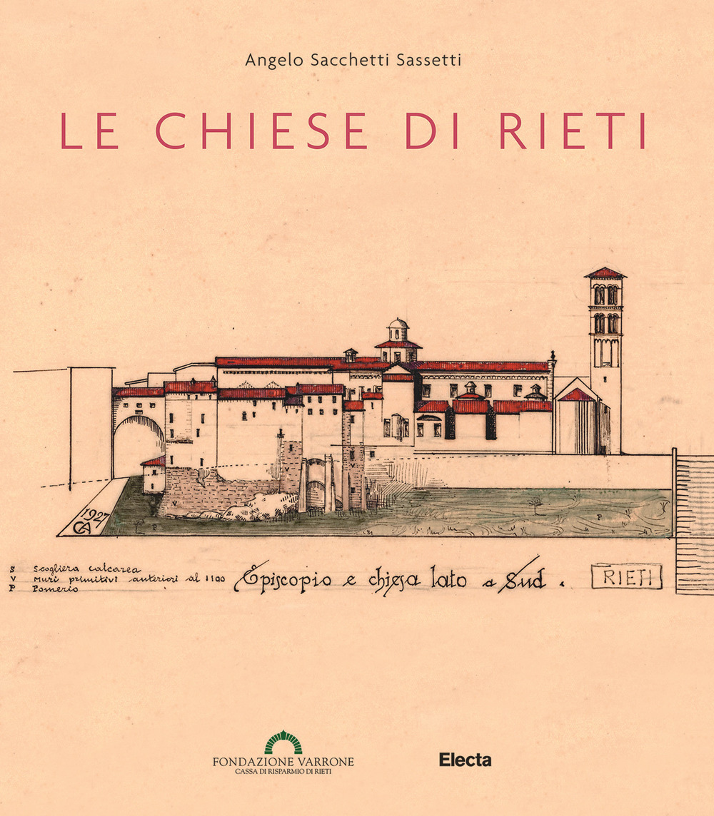 Le chiese di Rieti. Ediz. illustrata