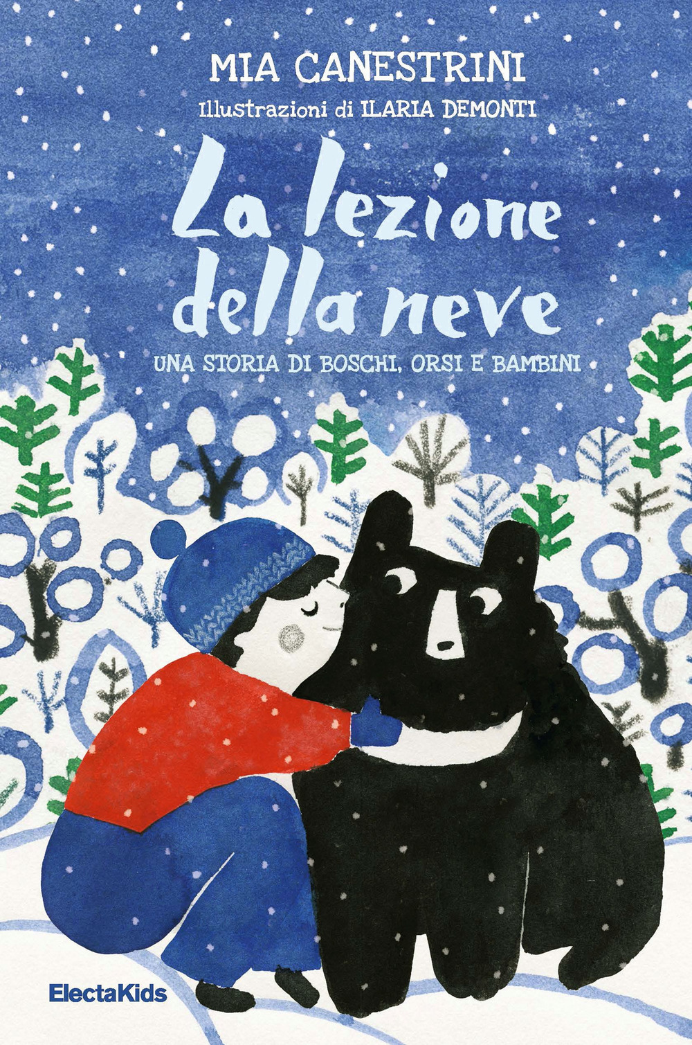 La lezione della neve. Una storia di boschi, orsi e bambini