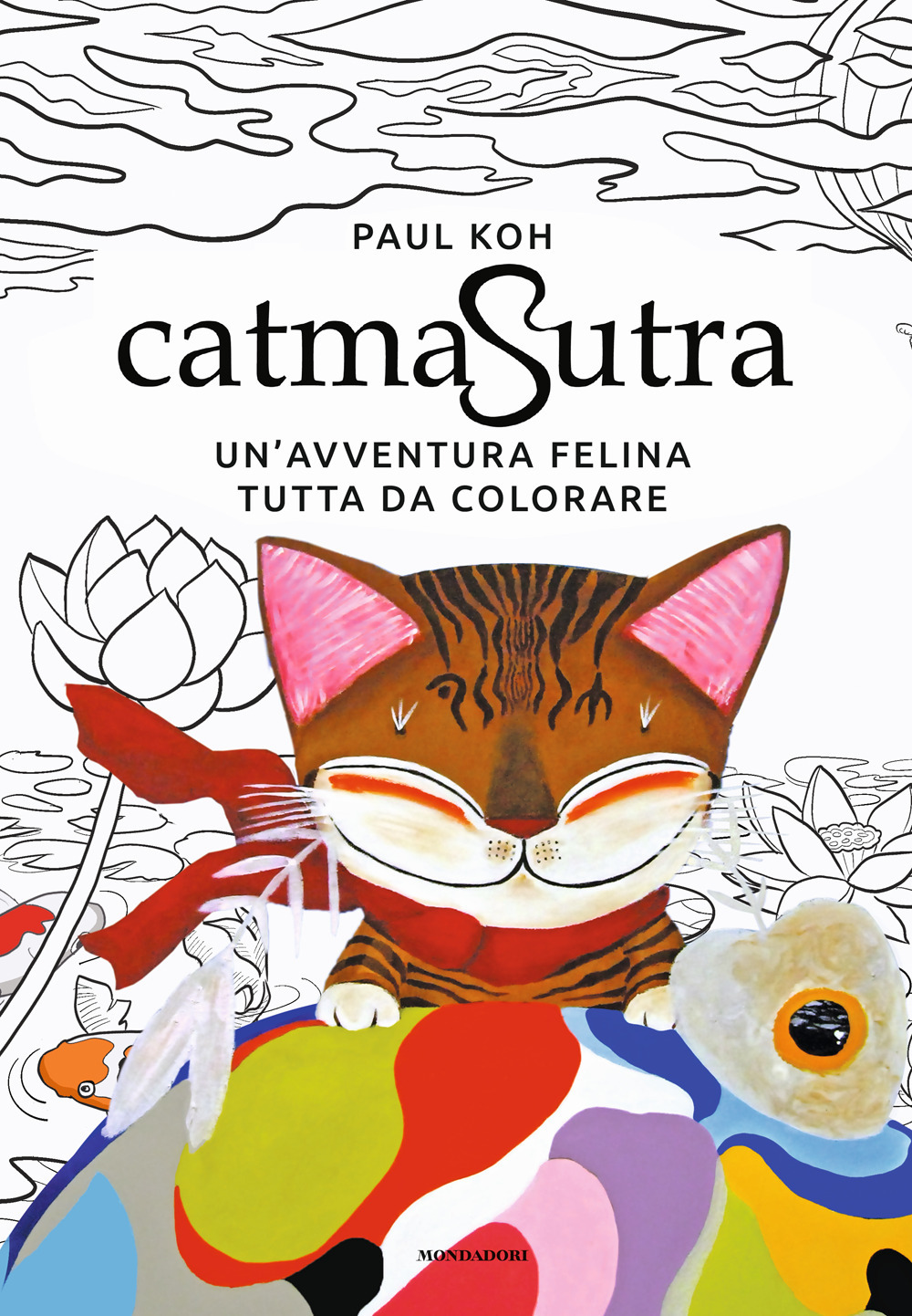 Catmasutra. Un'avventura felina tutta da colorare. Ediz. illustrata