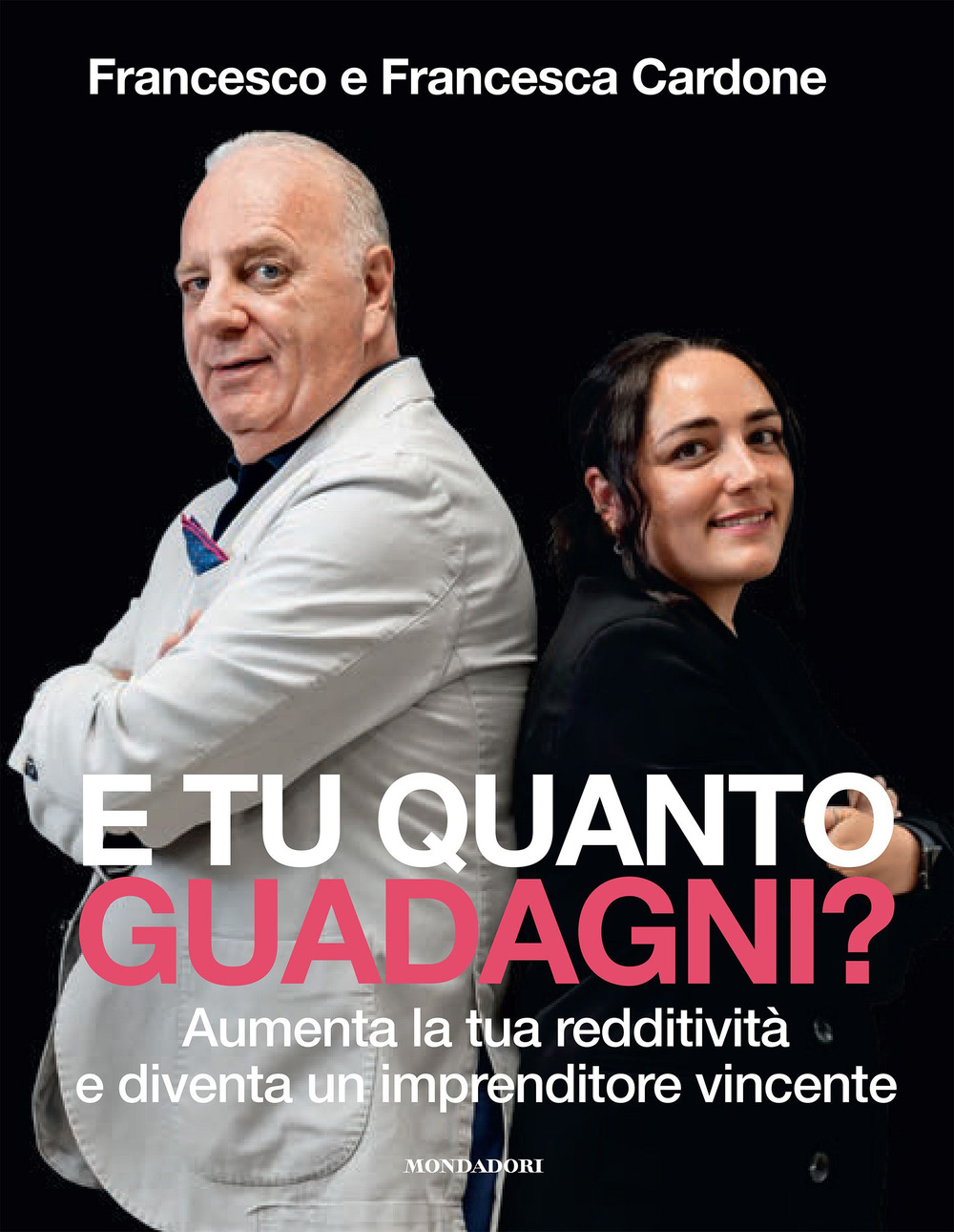 E tu quanto guadagni? Aumenta la tua redditività e diventa un imprenditore vincente