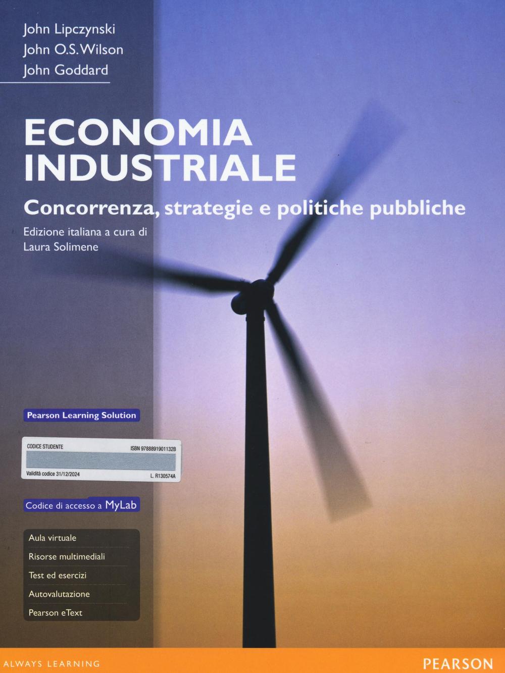 Economia industriale. Concorrenza, strategie e politiche pubbliche. Con aggiornamento online