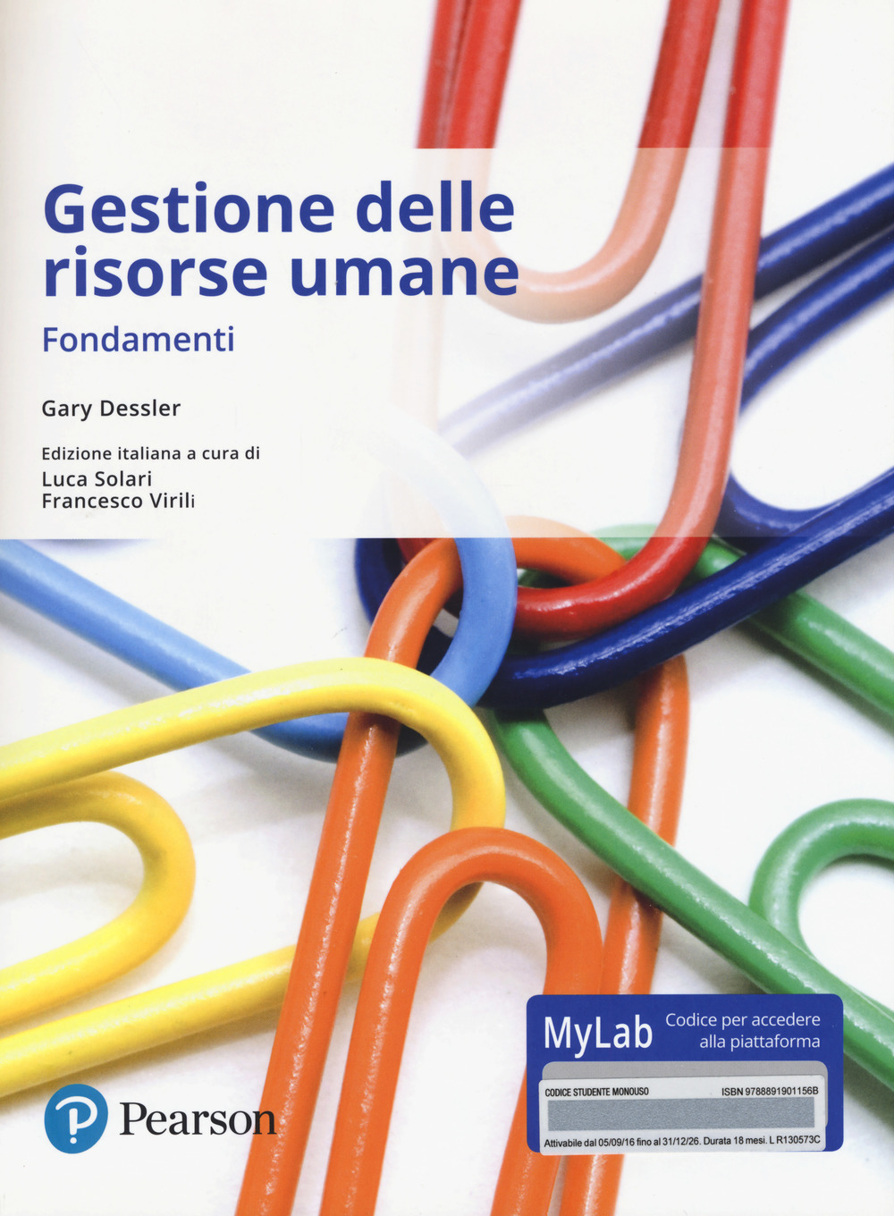 Gestione delle risorse umane. Fondamenti. Ediz. mylab. Con e-text. Con espansione online