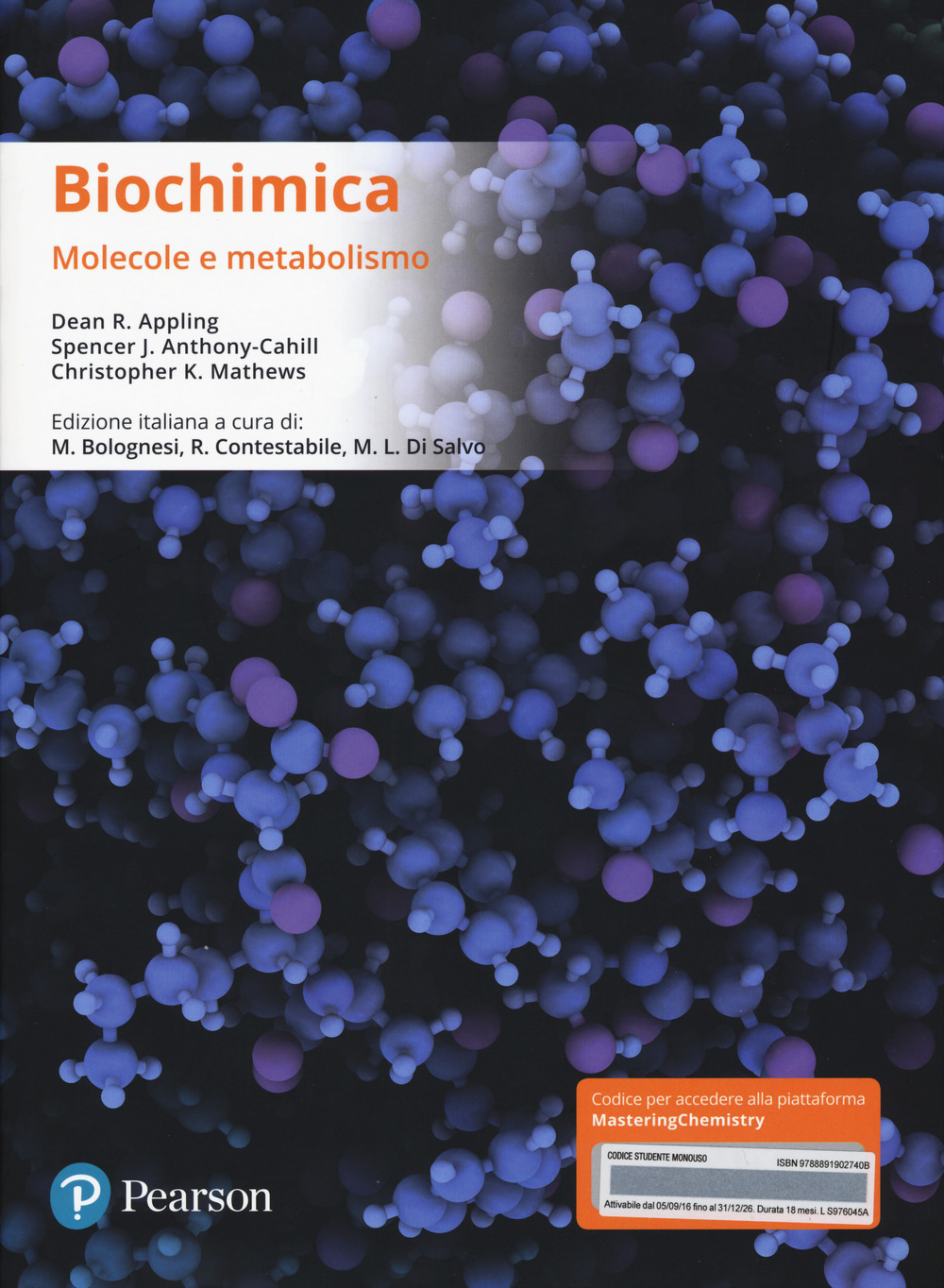 Biochimica. Molecole e metabolismo. Ediz. mylab. Con eText. Con aggiornamento online