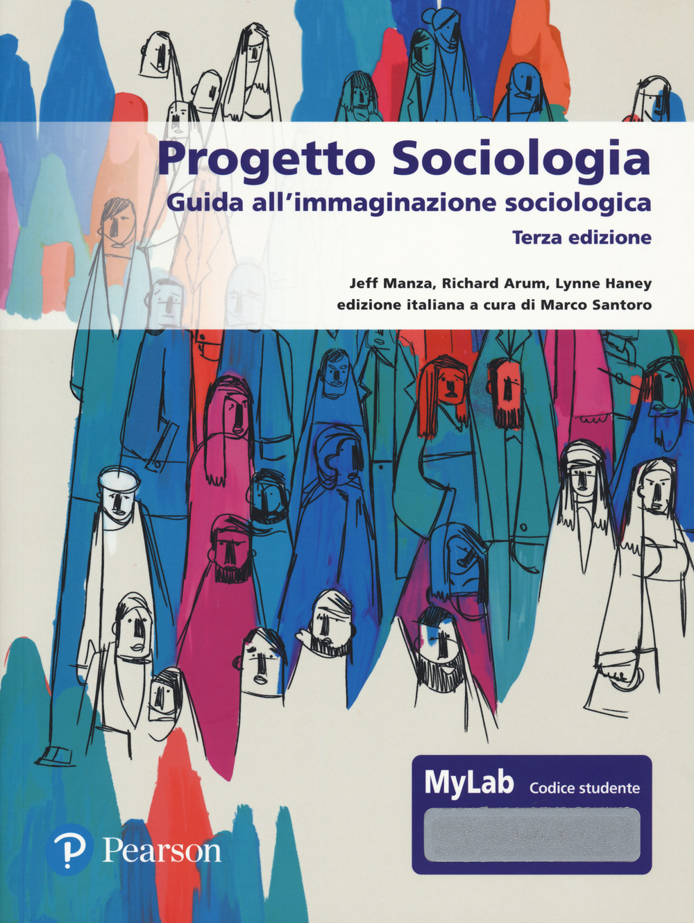 Progetto sociologia. Guida all'immaginazione sociologica. Con MyLab