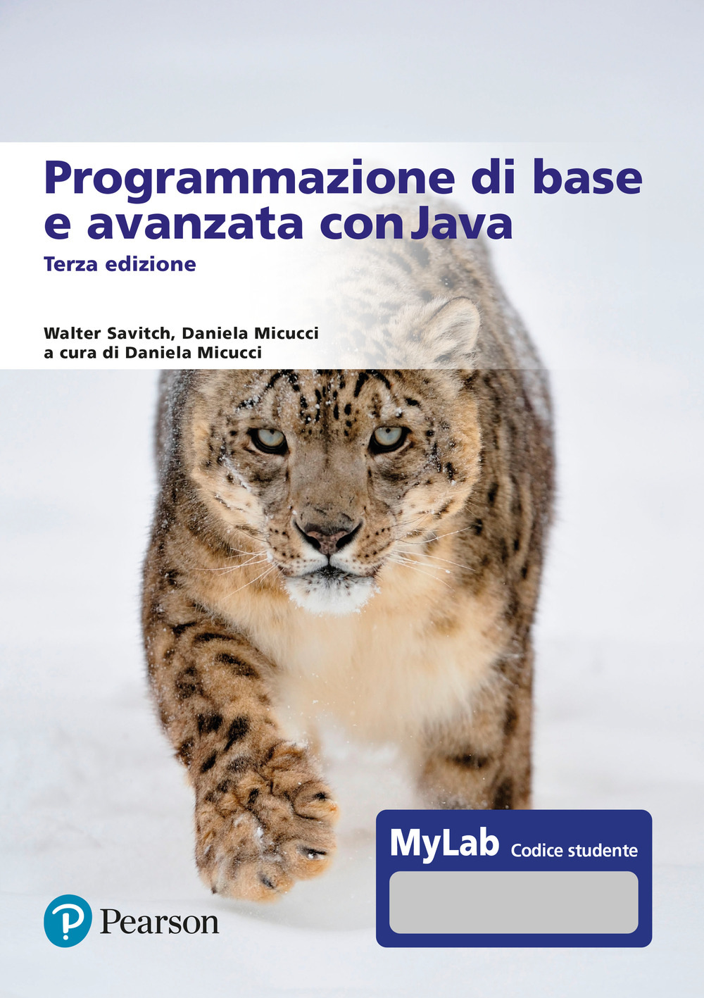 Programmazione di base e avanzata con Java. Ediz. MyLab. Con aggiornamento online