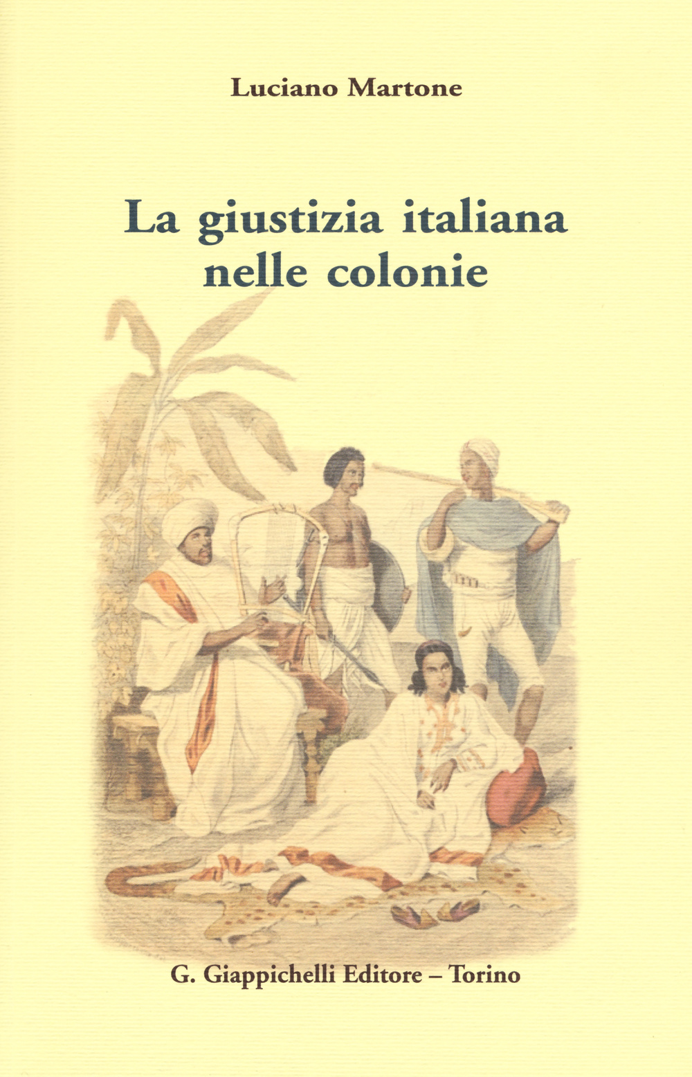 La giustizia italiana nelle colonie