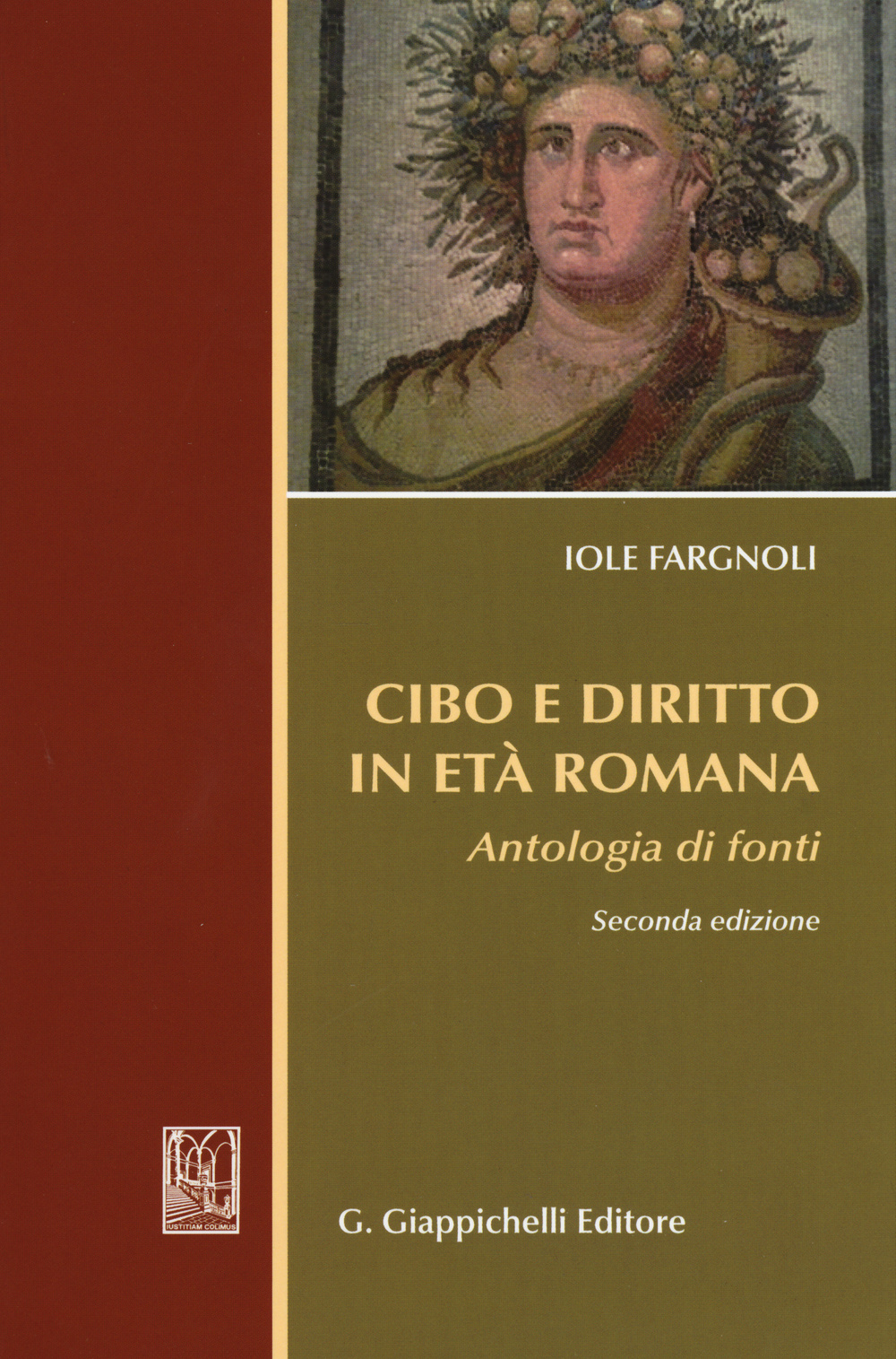 Cibo e diritto in età romana. Antologia di fondi