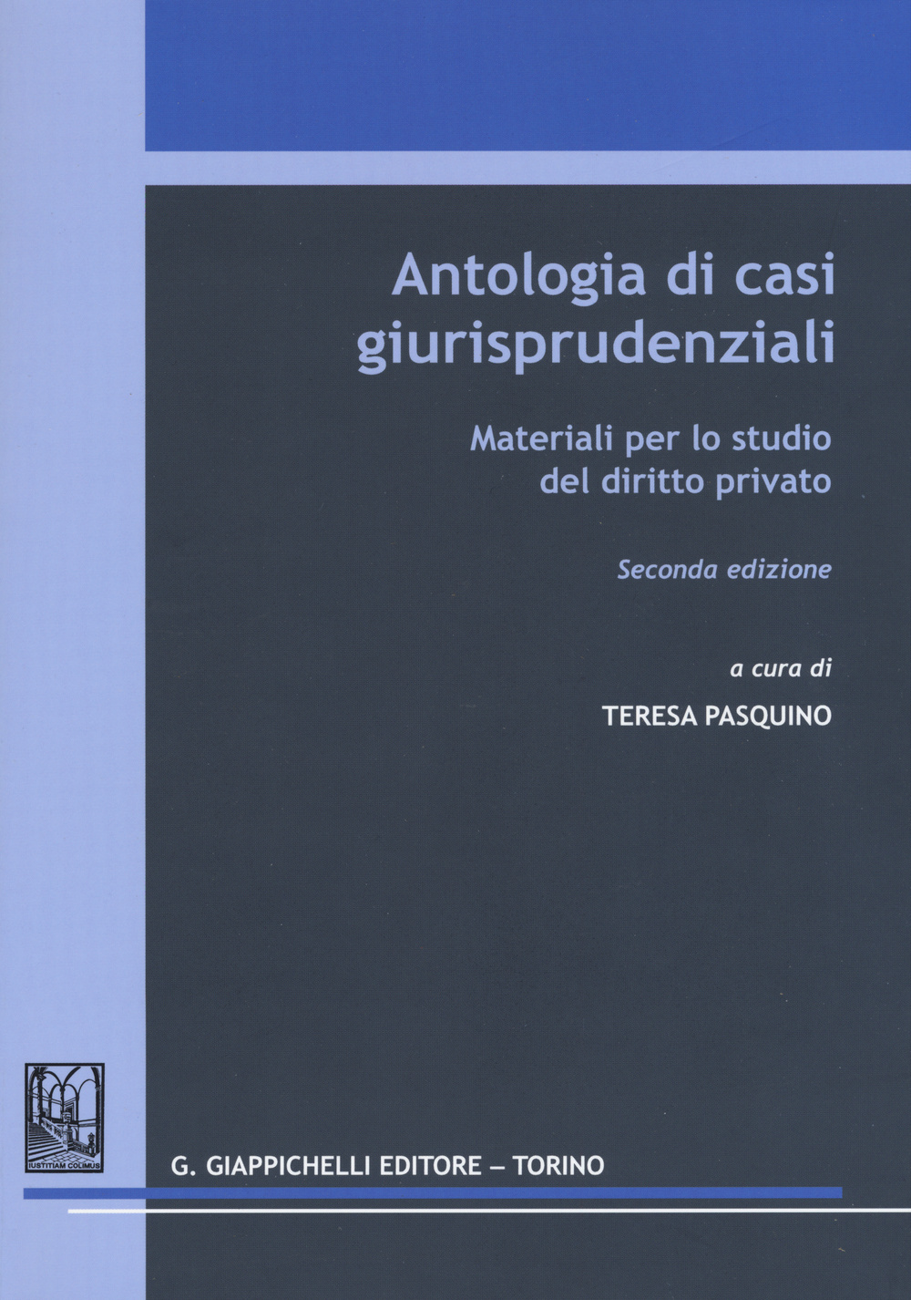 Antologia di casi giurisprudenziali. Materiali per lo studio del diritto privato