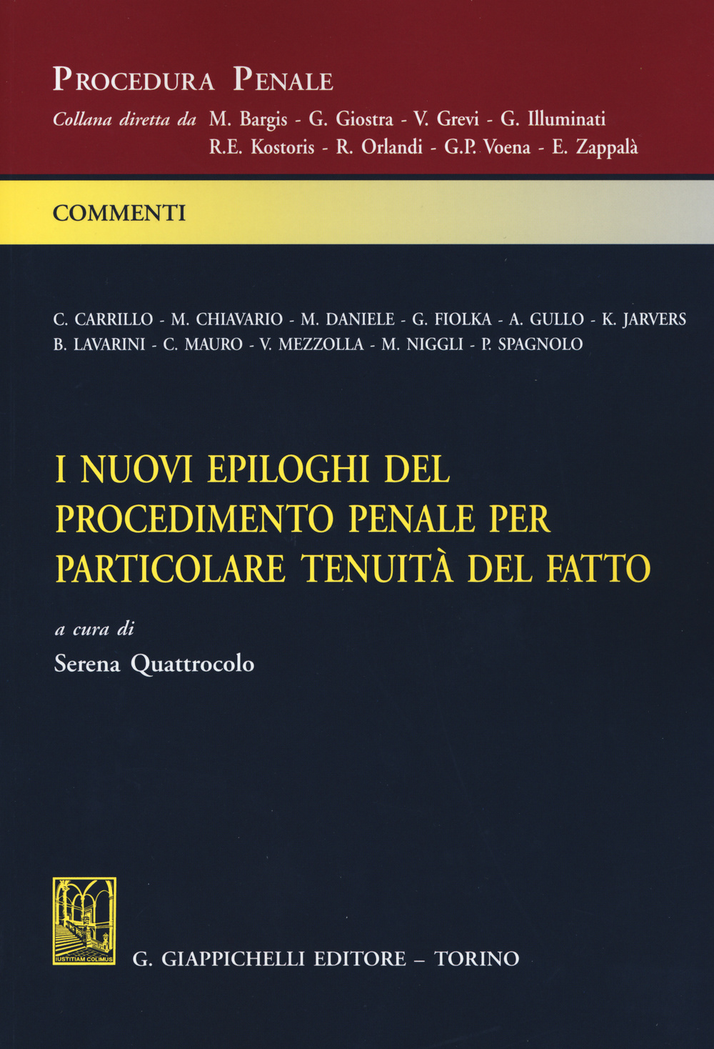 I nuovi epiloghi del procedimento penale per particolare tenuità del fatto