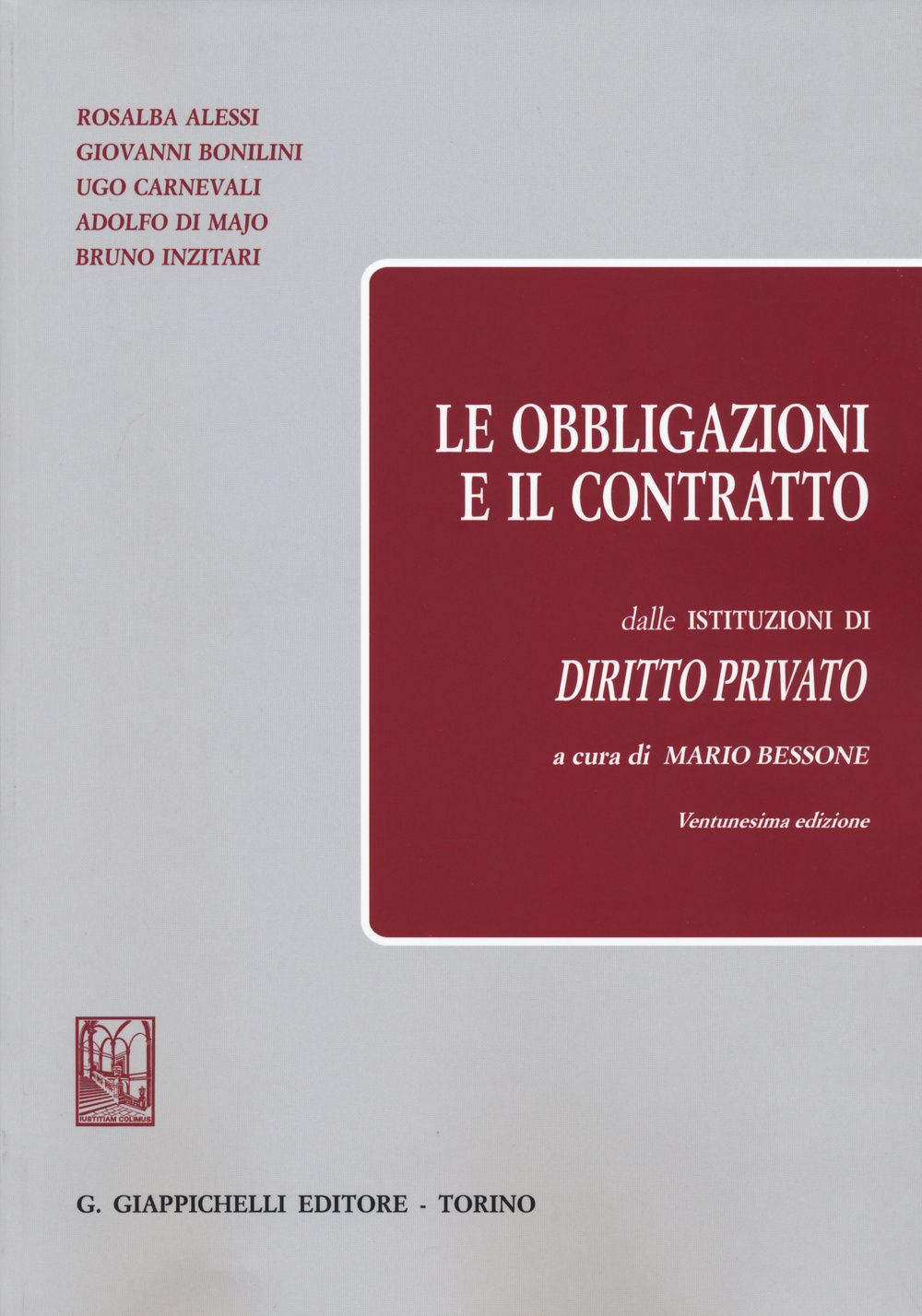 Le obbligazioni e il contratto dalle «Istituzioni di diritto privato»