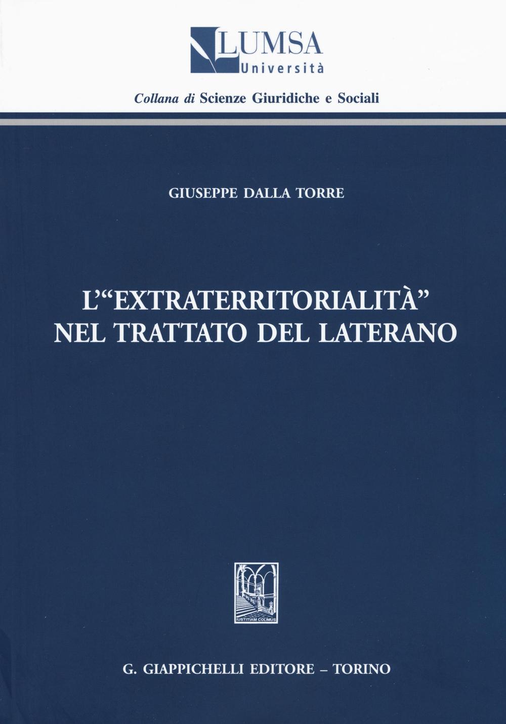 L'«extraterritorialità» nel Trattato del Laterano