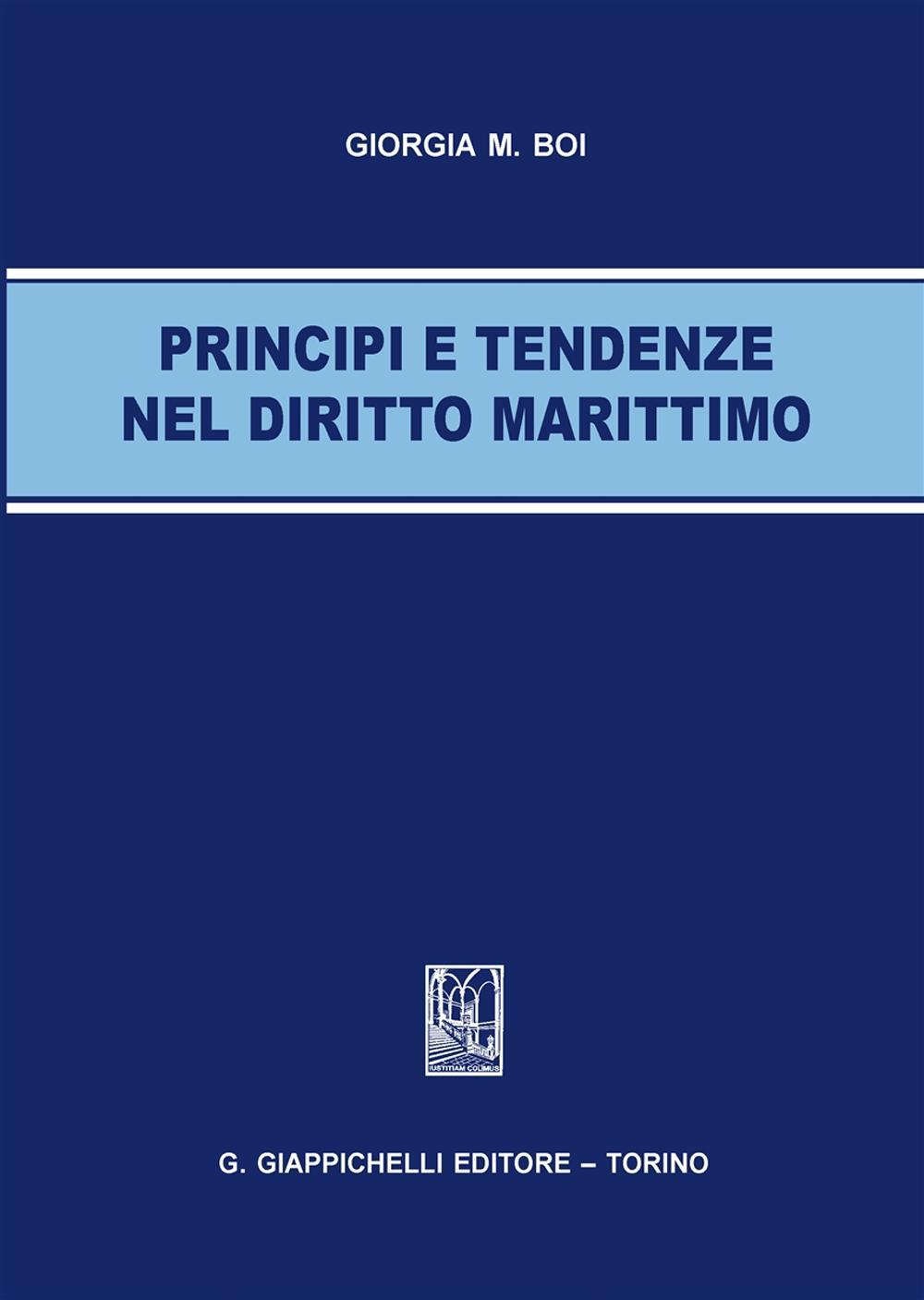 Principi e tendenze nel diritto marittimo