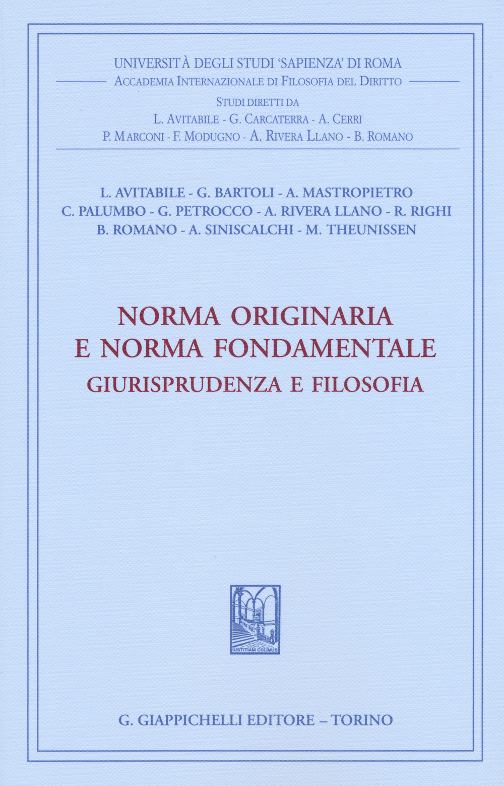 Norma originaria e norma fondamentale. Giurisprudenza e filosofia