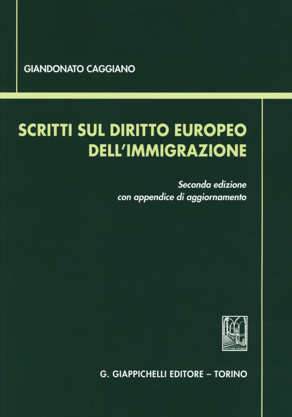 Scritti sul diritto europeo dell'immigrazione