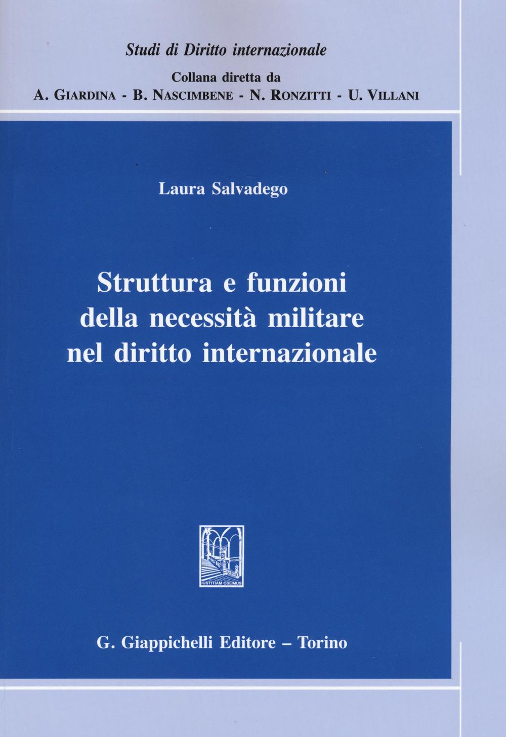 Struttura e funzioni della necessità militare nel diritto internazionale