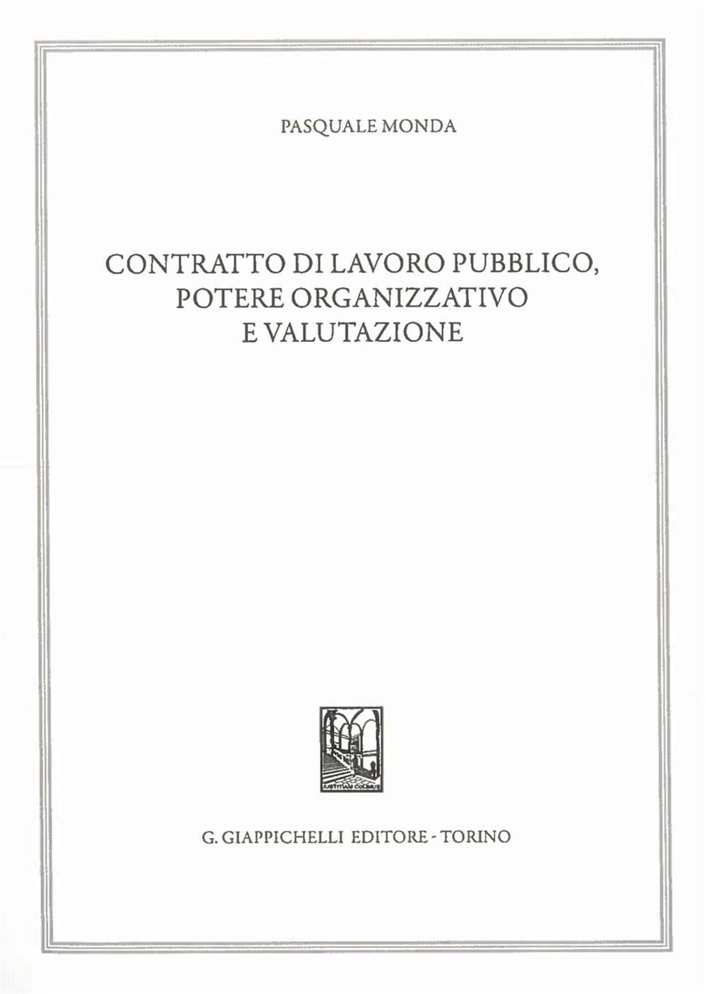 Contratto di lavoro pubblico, potere organizzativo e valutazione