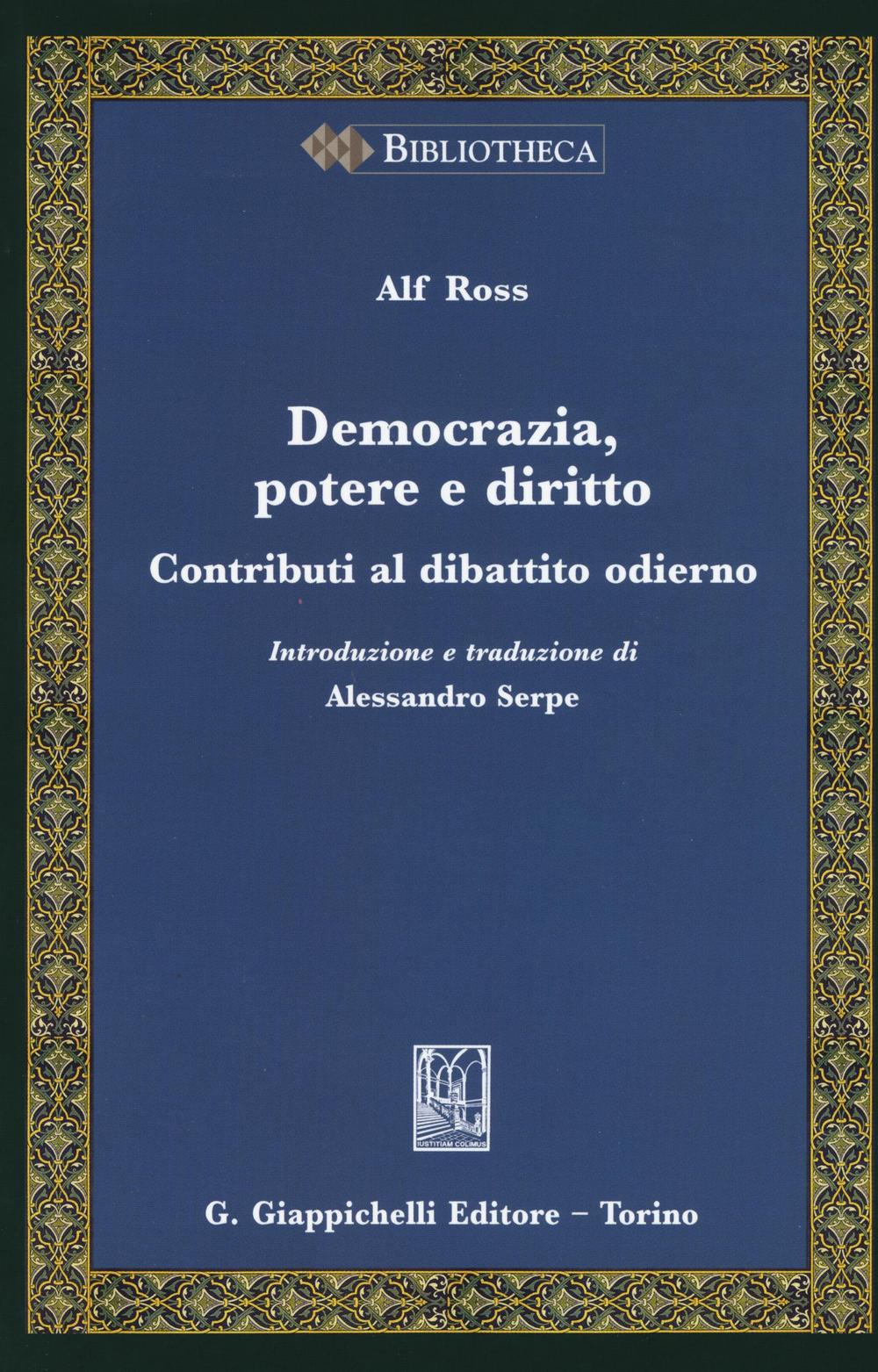 Democrazia, potere e diritto. Contributi al dibattito odierno