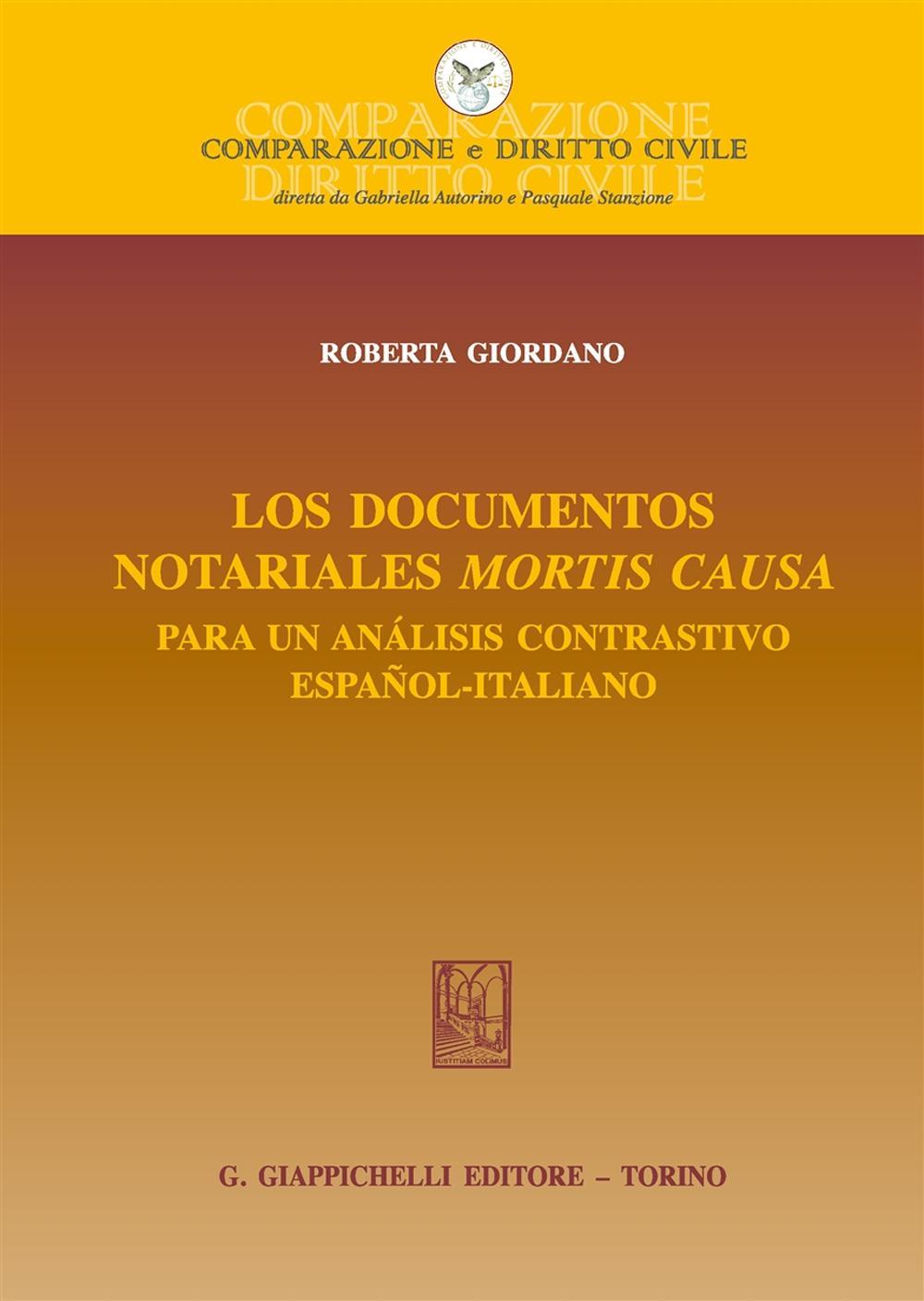 Los documentos notariales mortis causa. Para un análisis contrastivo español-italiano. Ediz. bilingue