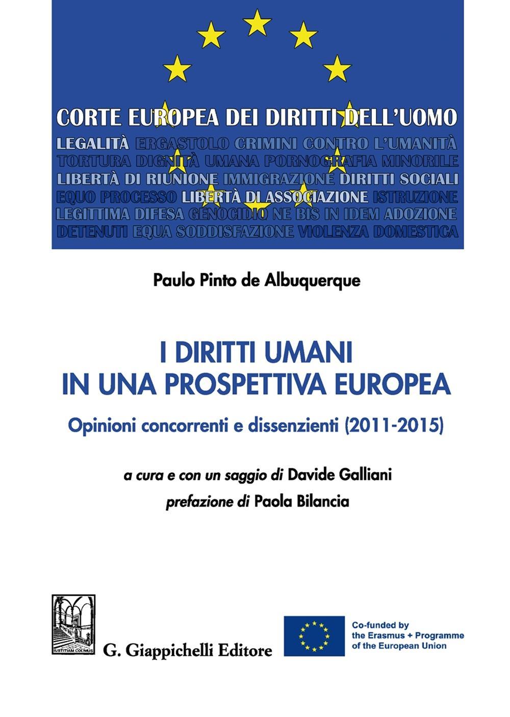 I diritti umani in una prospettiva europea. Opinioni concorrenti e dissenzienti (2011-2015)