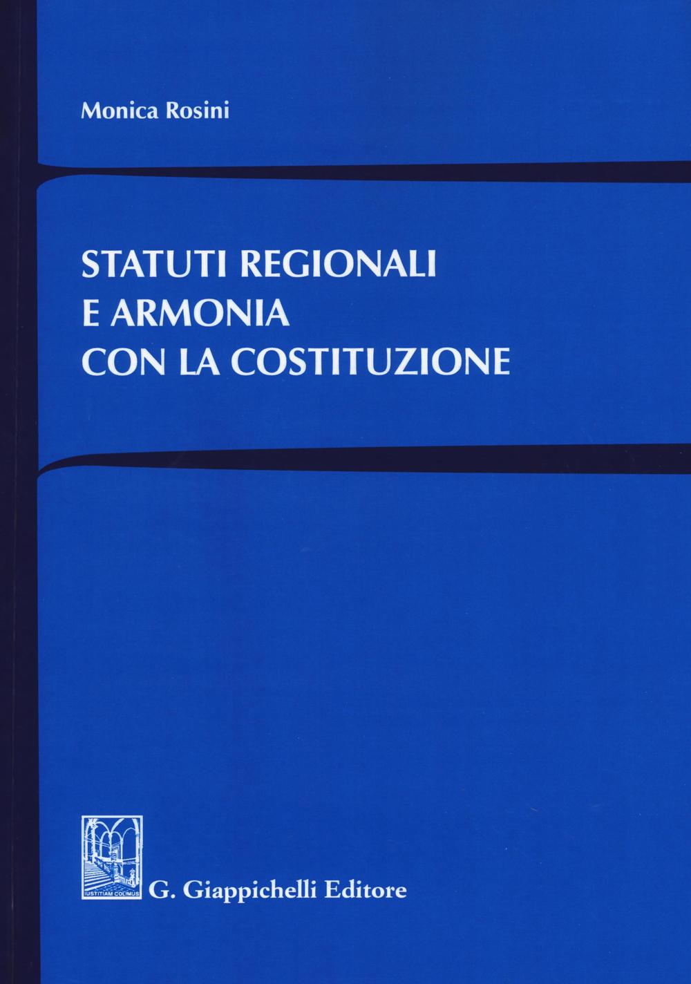 Statuti regionali e armonia con la Costituzione