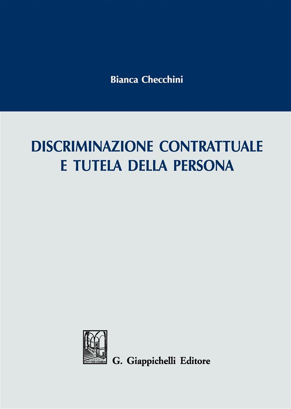 Discriminazione contrattuale e tutela della persona