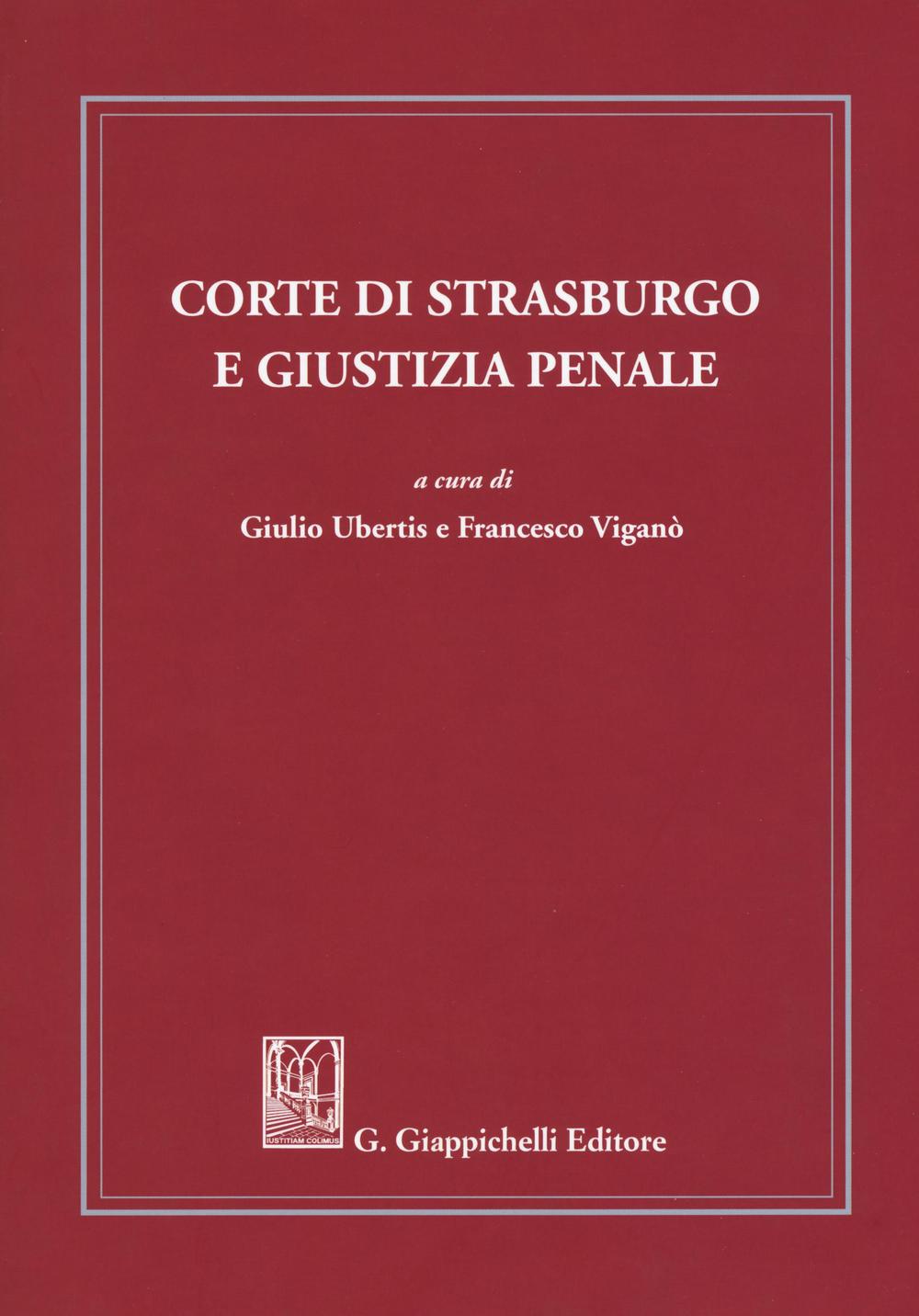 Corte di Strasburgo e giustizia penale