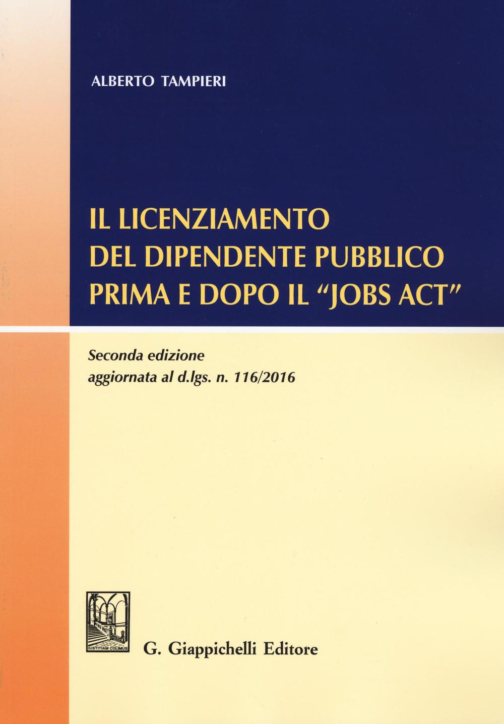 Il licenziamento del dipendente pubblico prima e dopo il «Jobs Act»