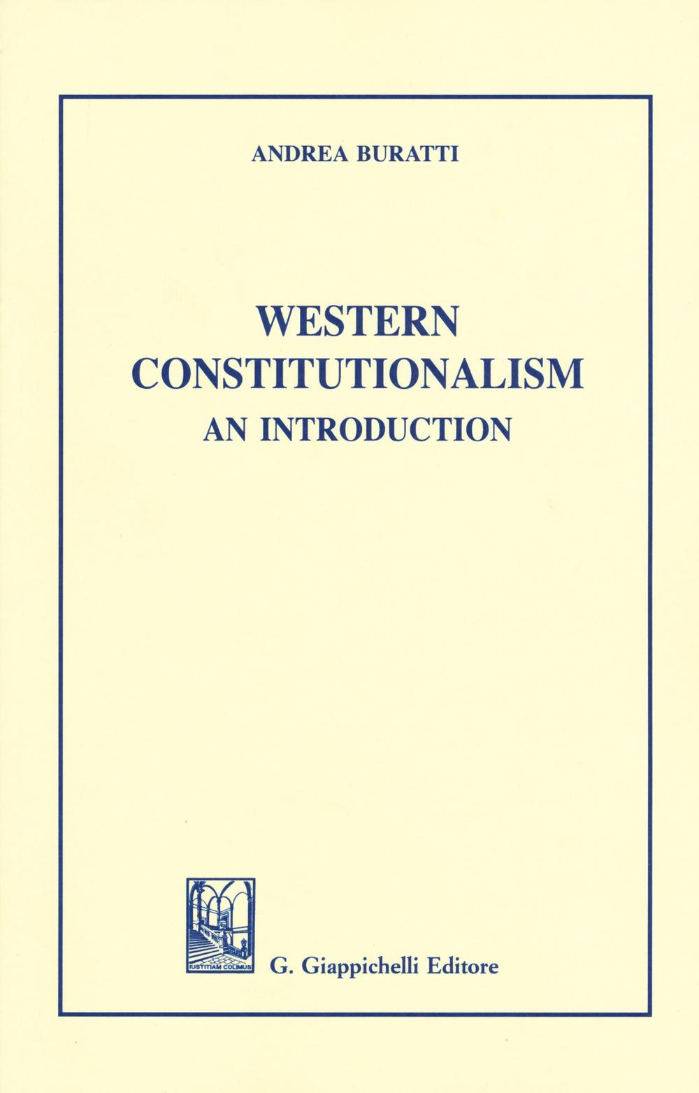 Western Constitutionalism. An introduction