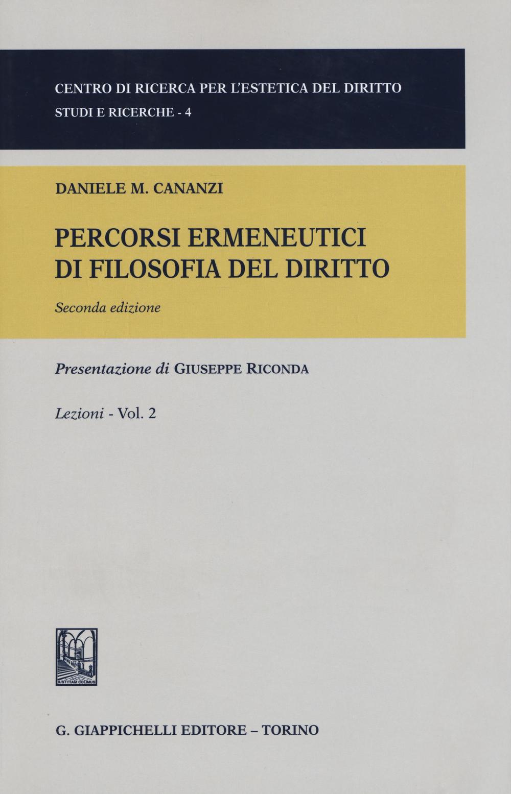 Percorsi ermeneutici di filosofia del diritto. Vol. 2