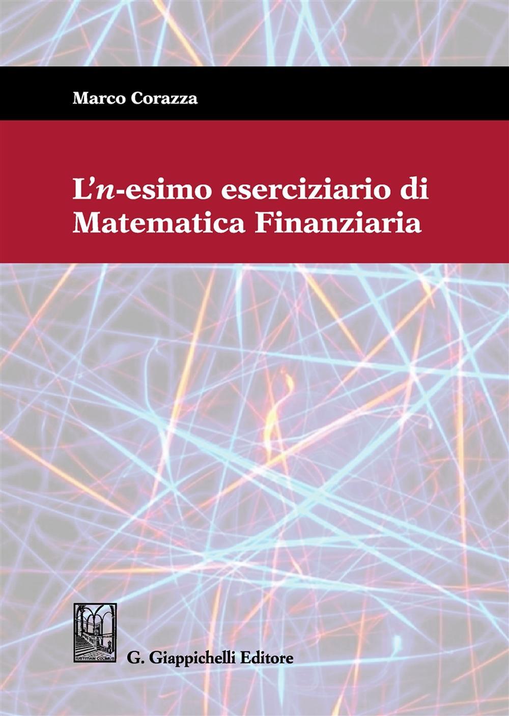 L'n-esimo eserciziario di matematica finanziaria