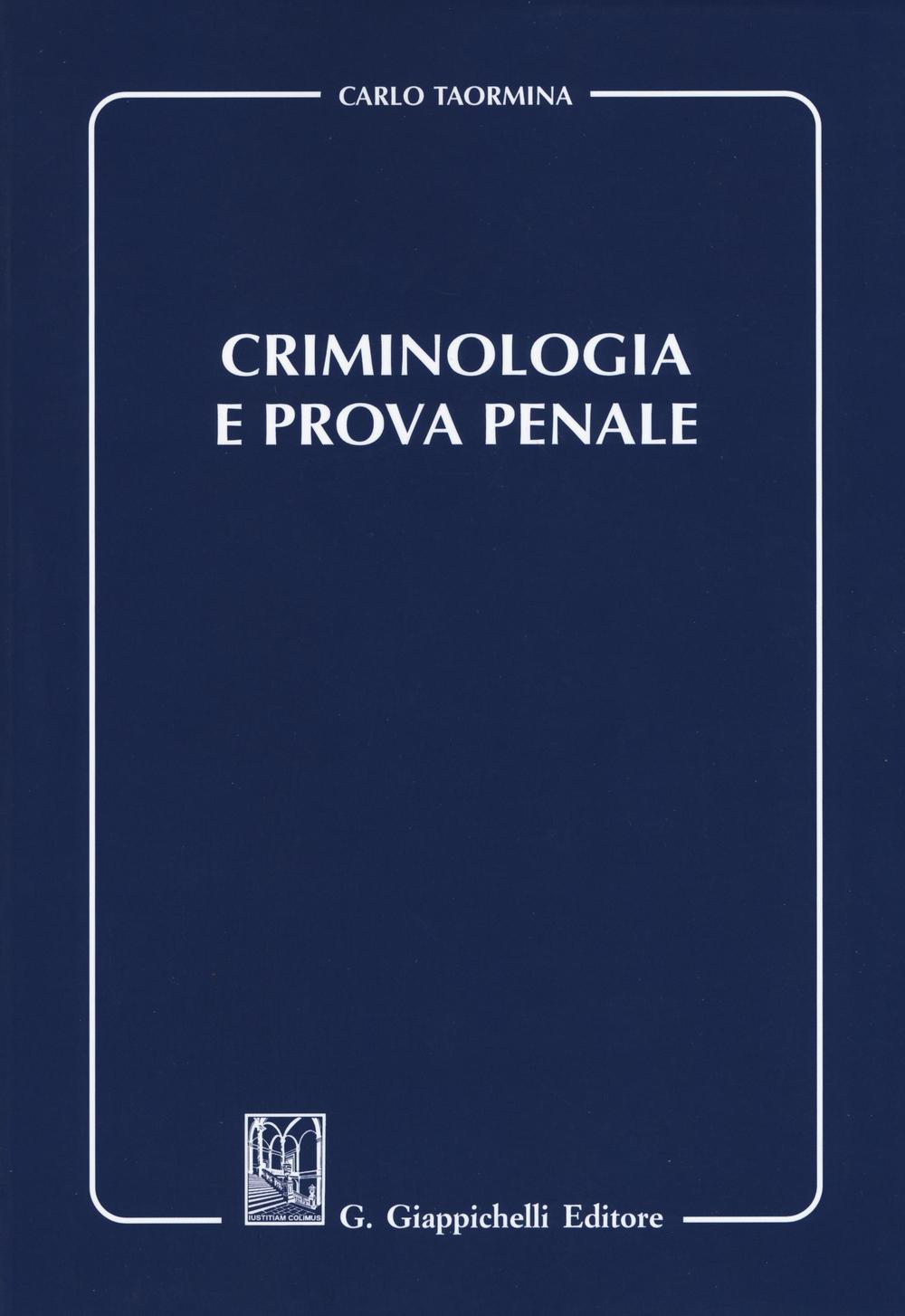 Criminologia e prova penale